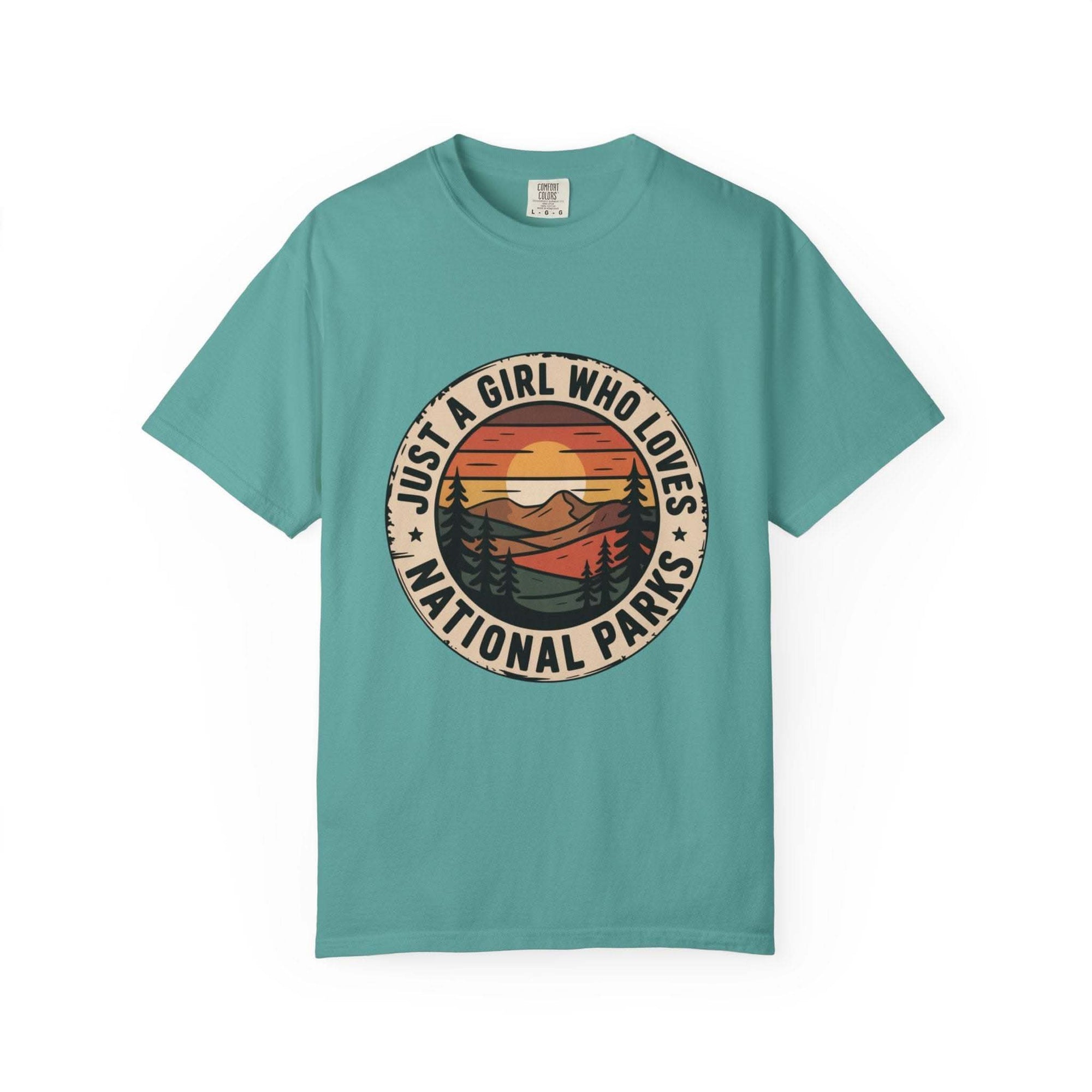 National Parks T-Shirt with "Just a Girl Who Loves National Parks" text on soft, garment-dyed cotton