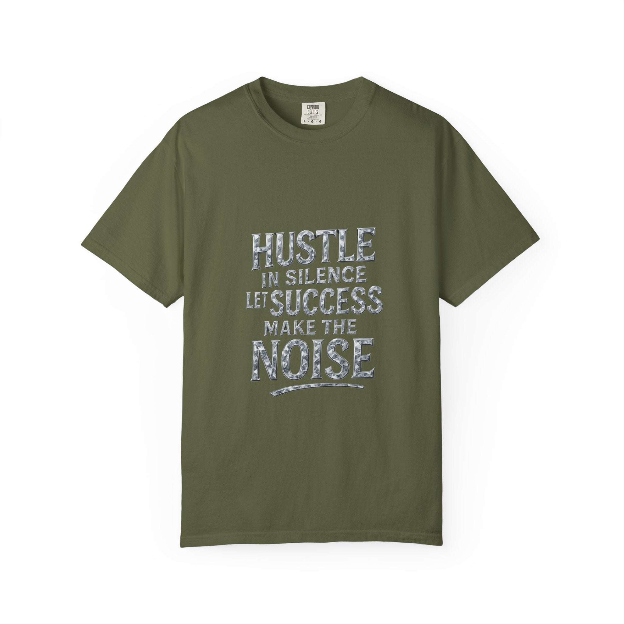 True Navy garment-dyed t-shirt with 'Hustle in Silence Let Success Make The Noise' motivational quote, by Printify
