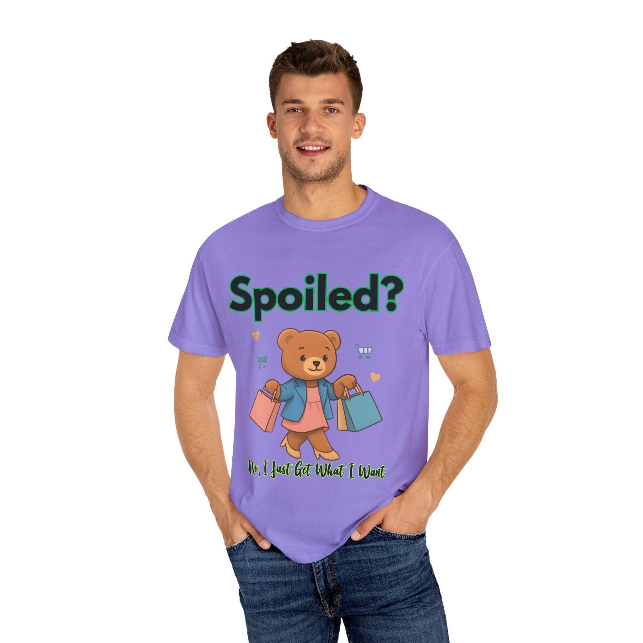 Spoiled No I Just Get What I Want T-shirt