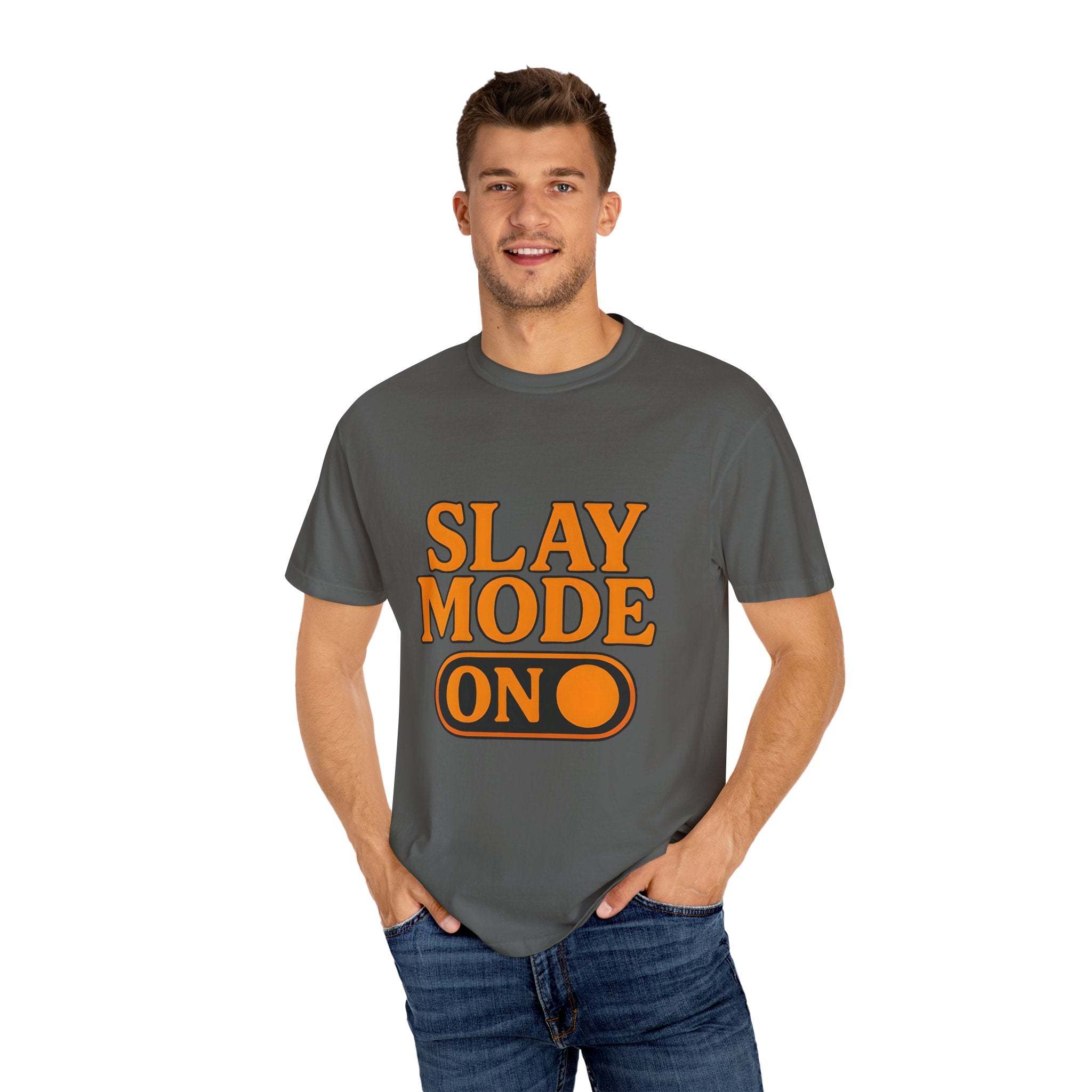 Garment-dyed tee with "Slay Mode On" print, soft cotton, durable stitching, and casual fit.