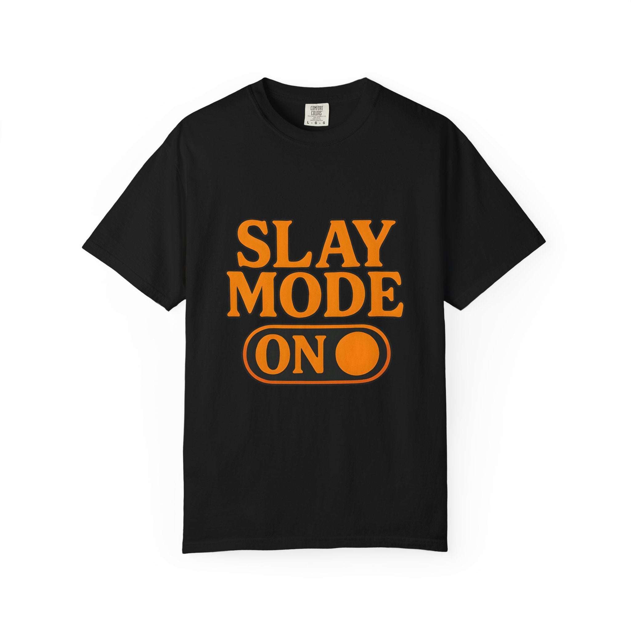 Garment-Dyed Tee - Slay Mode On