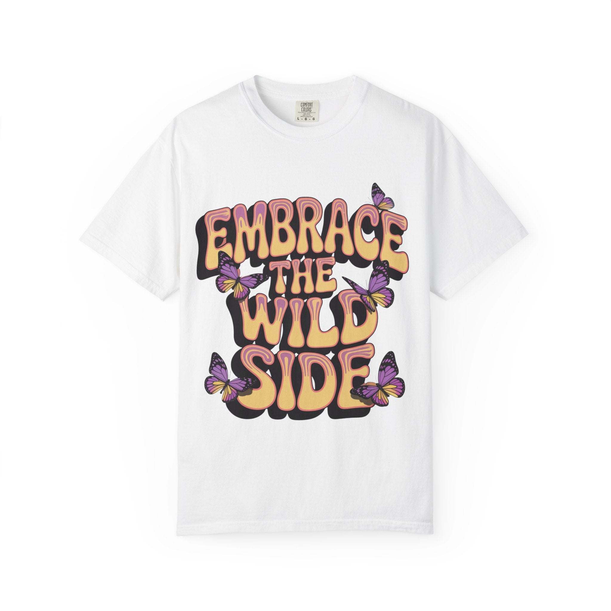 White garment-dyed T-shirt with "Embrace the Wild Side" print and butterfly design, unisex casual wear