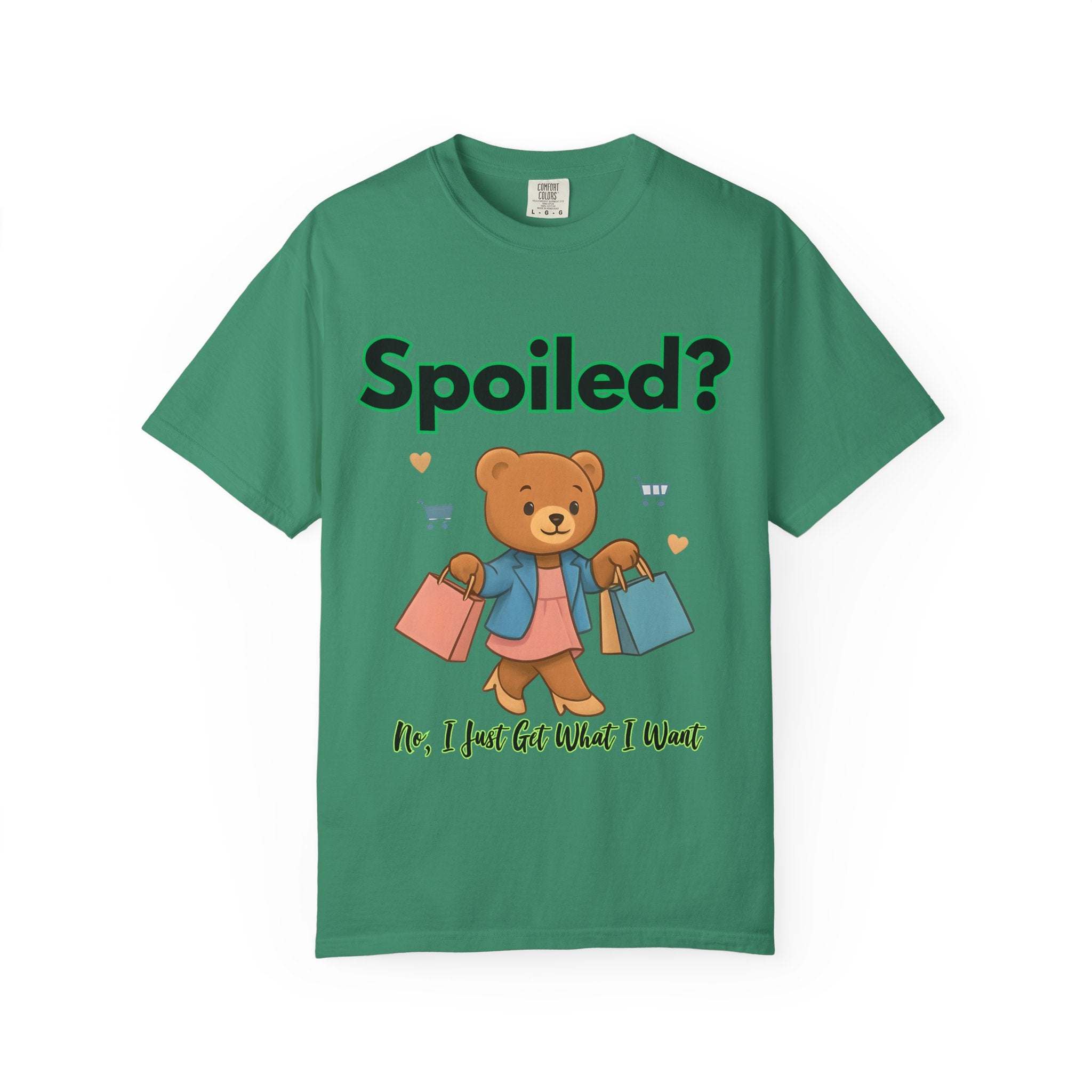 Black cotton t-shirt with 'Spoiled No I Just Get What I Want' text, casual style by Printify