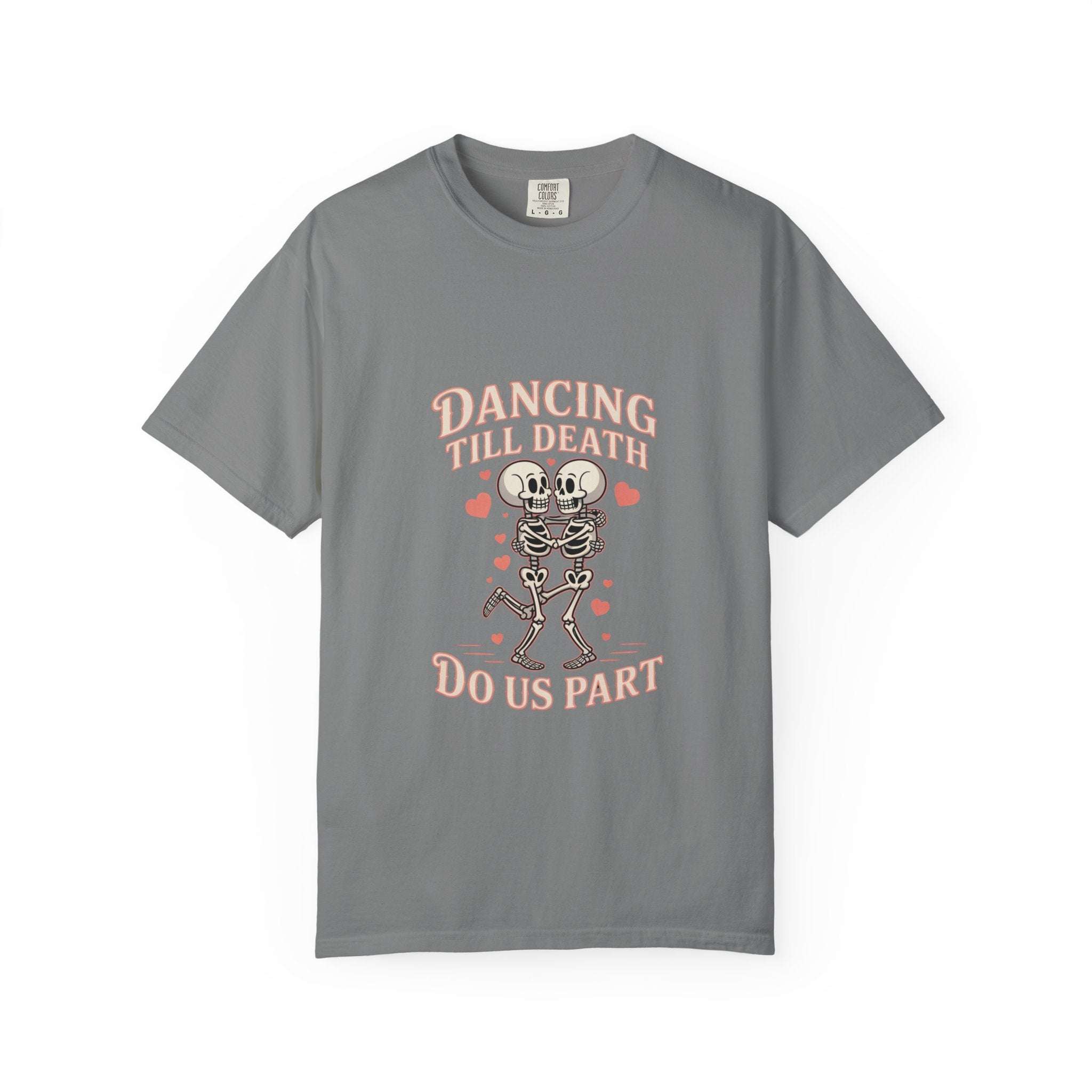 Dancing Till Death Do Us Part heavyweight faded cotton t-shirt with dark humor design