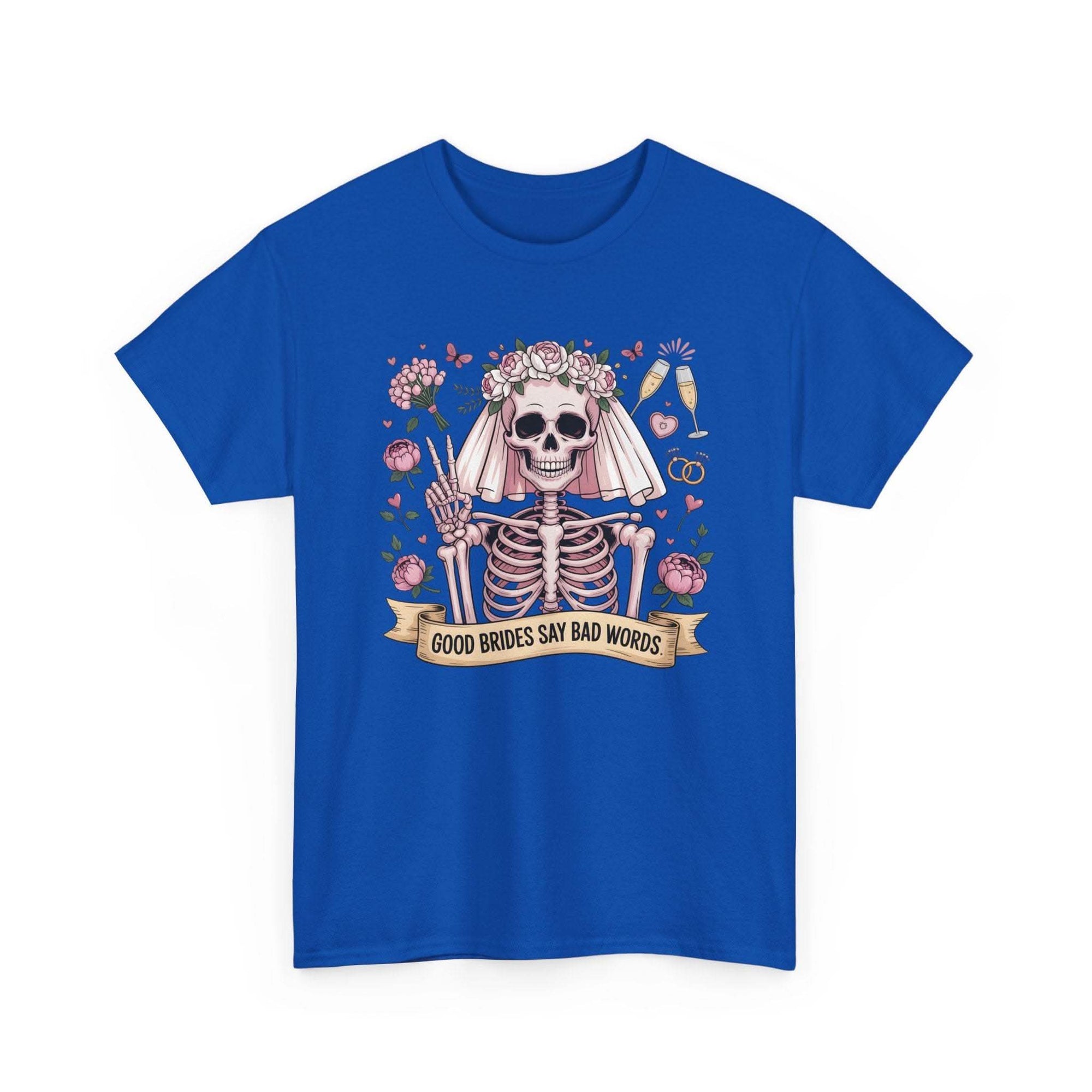Bride skull illustration tee with skeleton bride, roses, champagne glasses, and "Good brides say bad words" banner on white cotton shirt