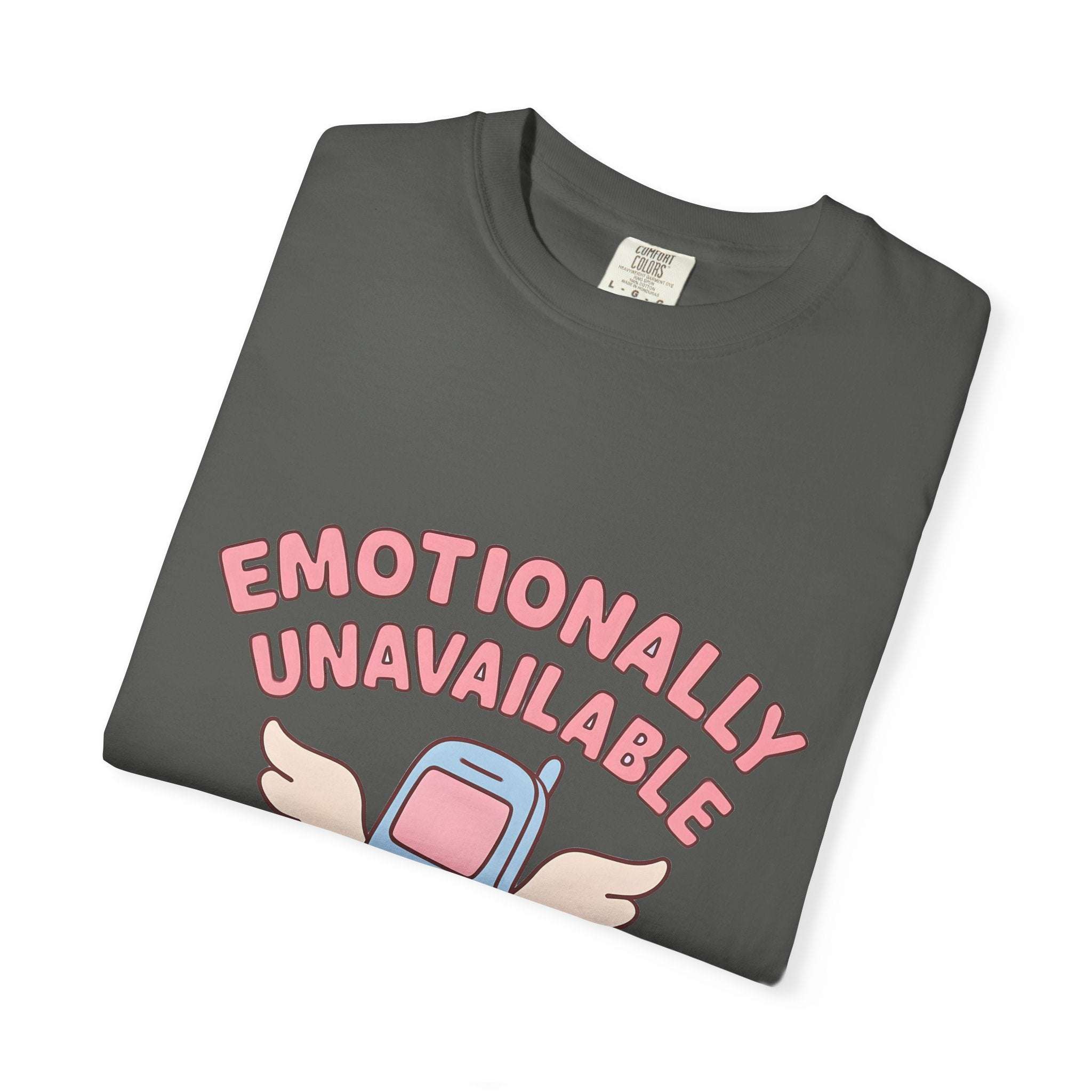 Emotionally Unavailable But A Good Texter T-shirt, Funny Graphic Tee, Introvert Shirt, Sarcasm Tee, Sarcastic Statement Top