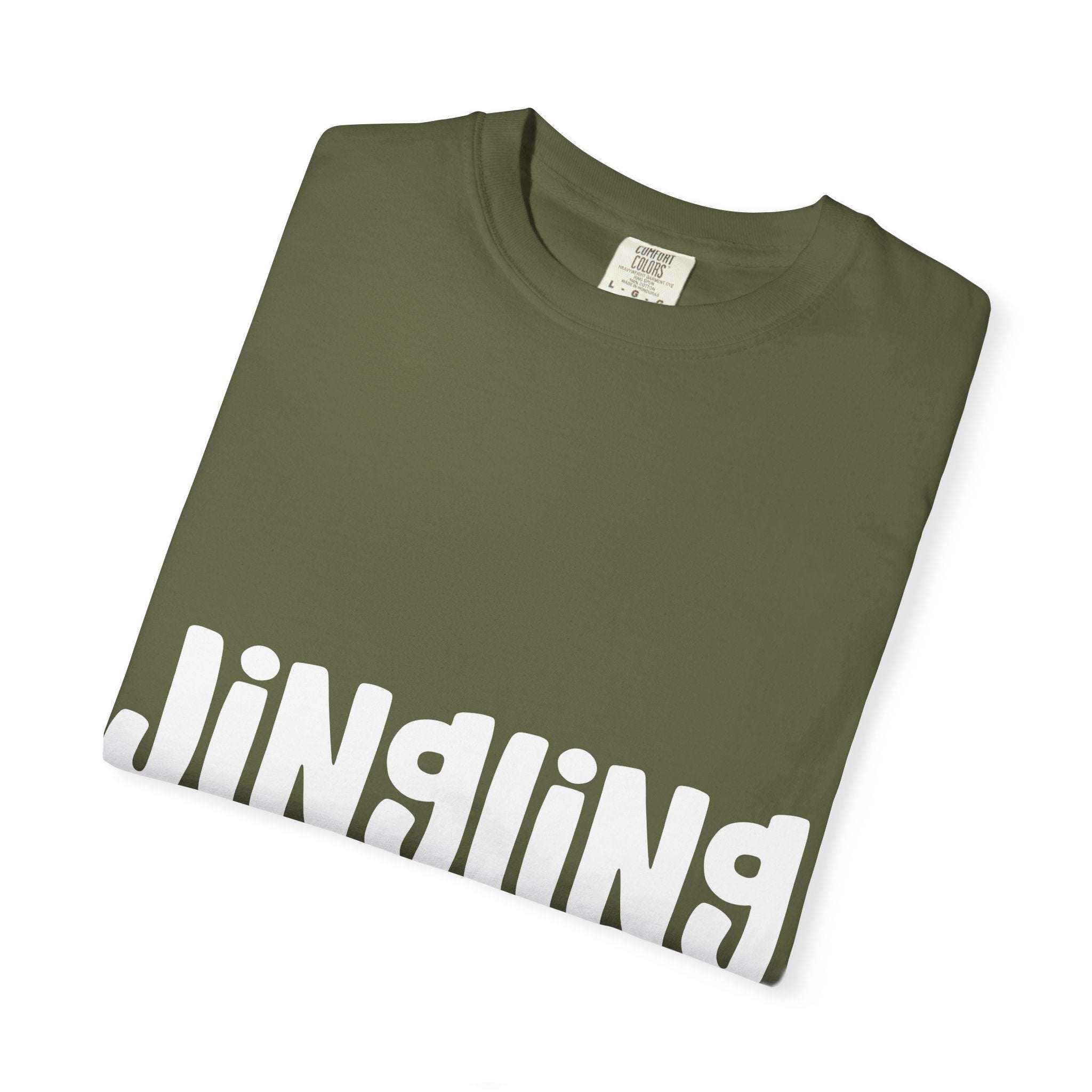 Jingling Unisex T-shirt - Some of the Way I’m Tired