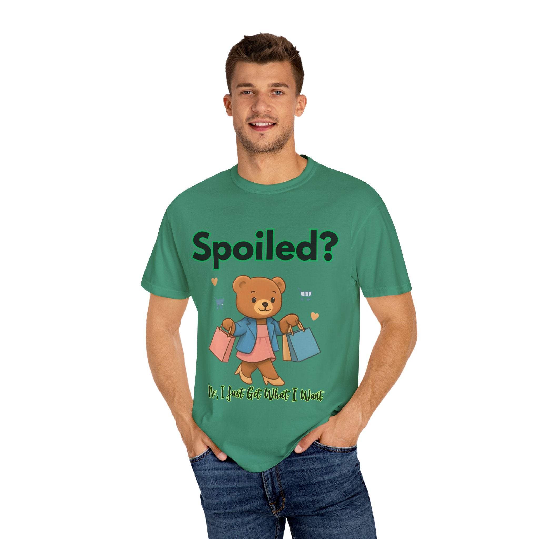 Spoiled No I Just Get What I Want T-shirt