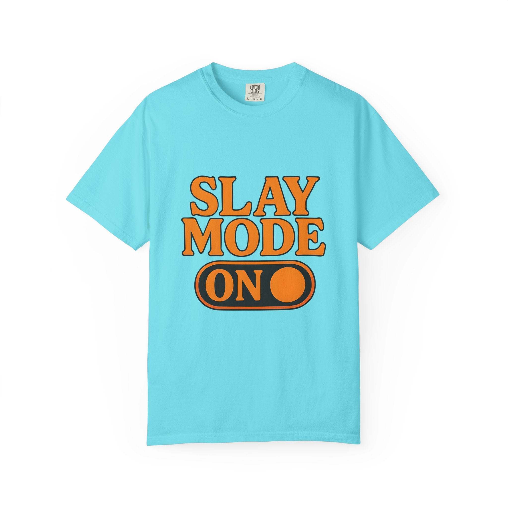 Garment-Dyed Tee - Slay Mode On