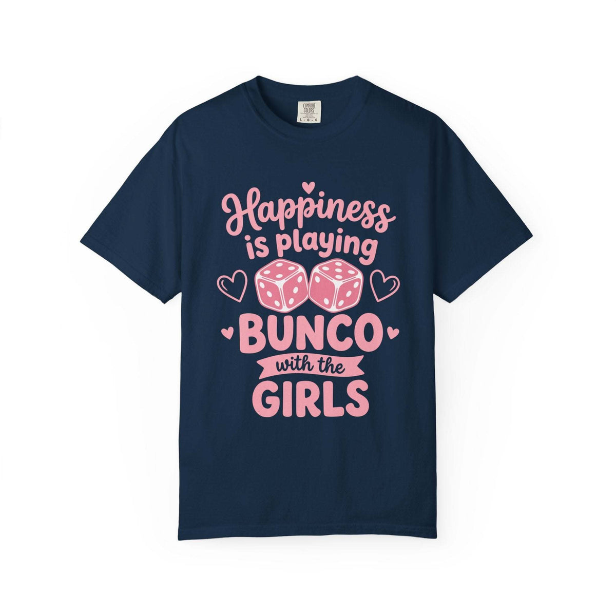 Happiness Is Playing Bunco with the Girls T-Shirt