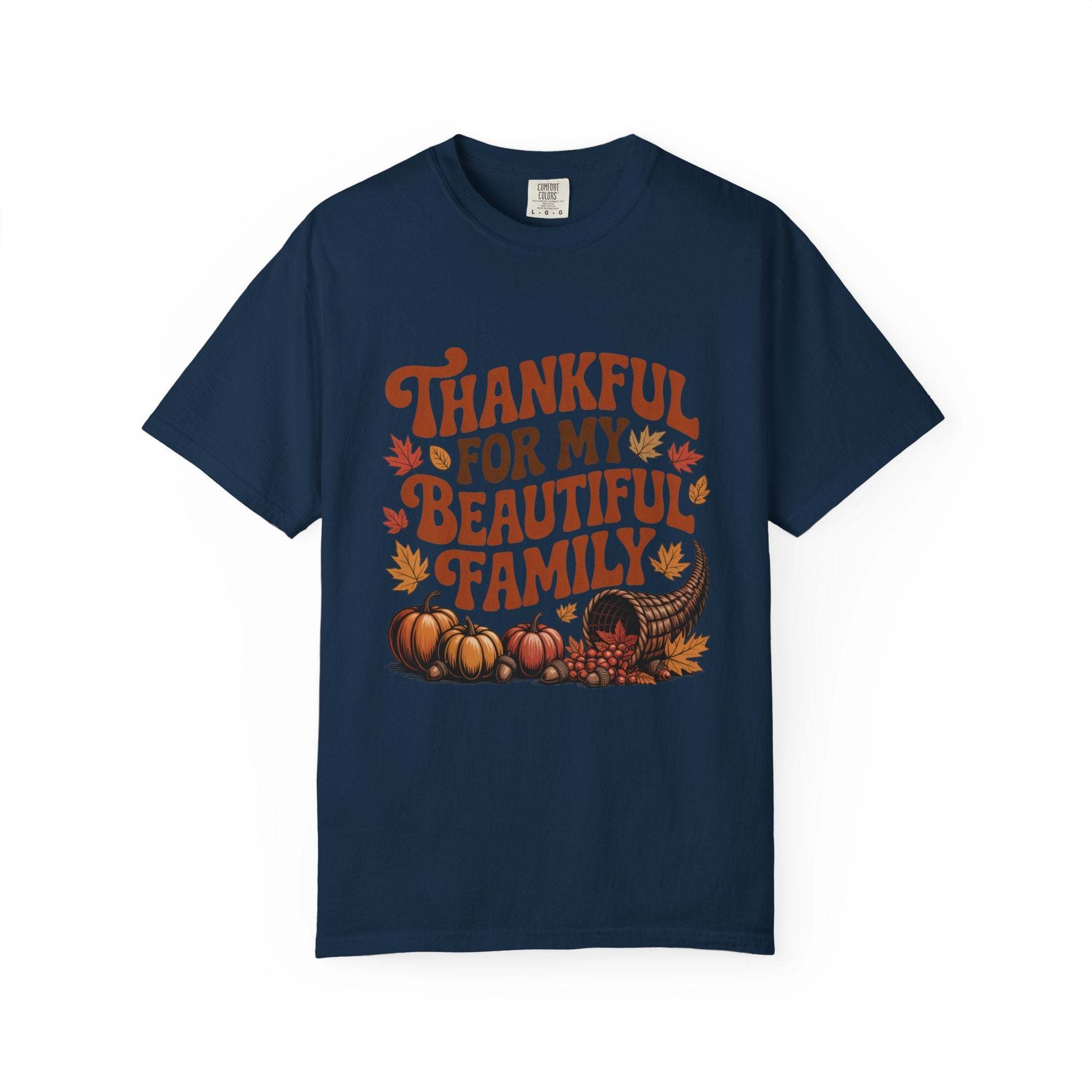 Ivory unisex garment-dyed t-shirt featuring 'Thankful for My Beautiful Family' design by Printify