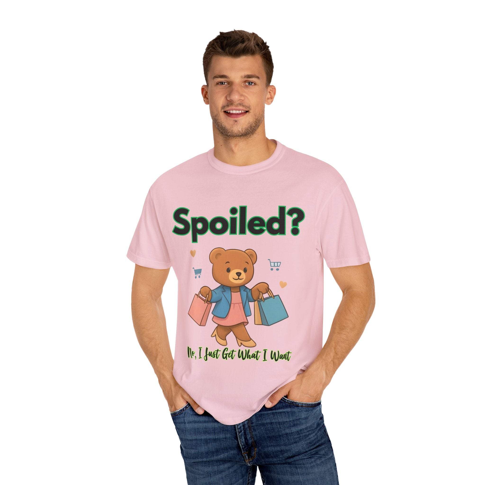 Spoiled No I Just Get What I Want T-shirt