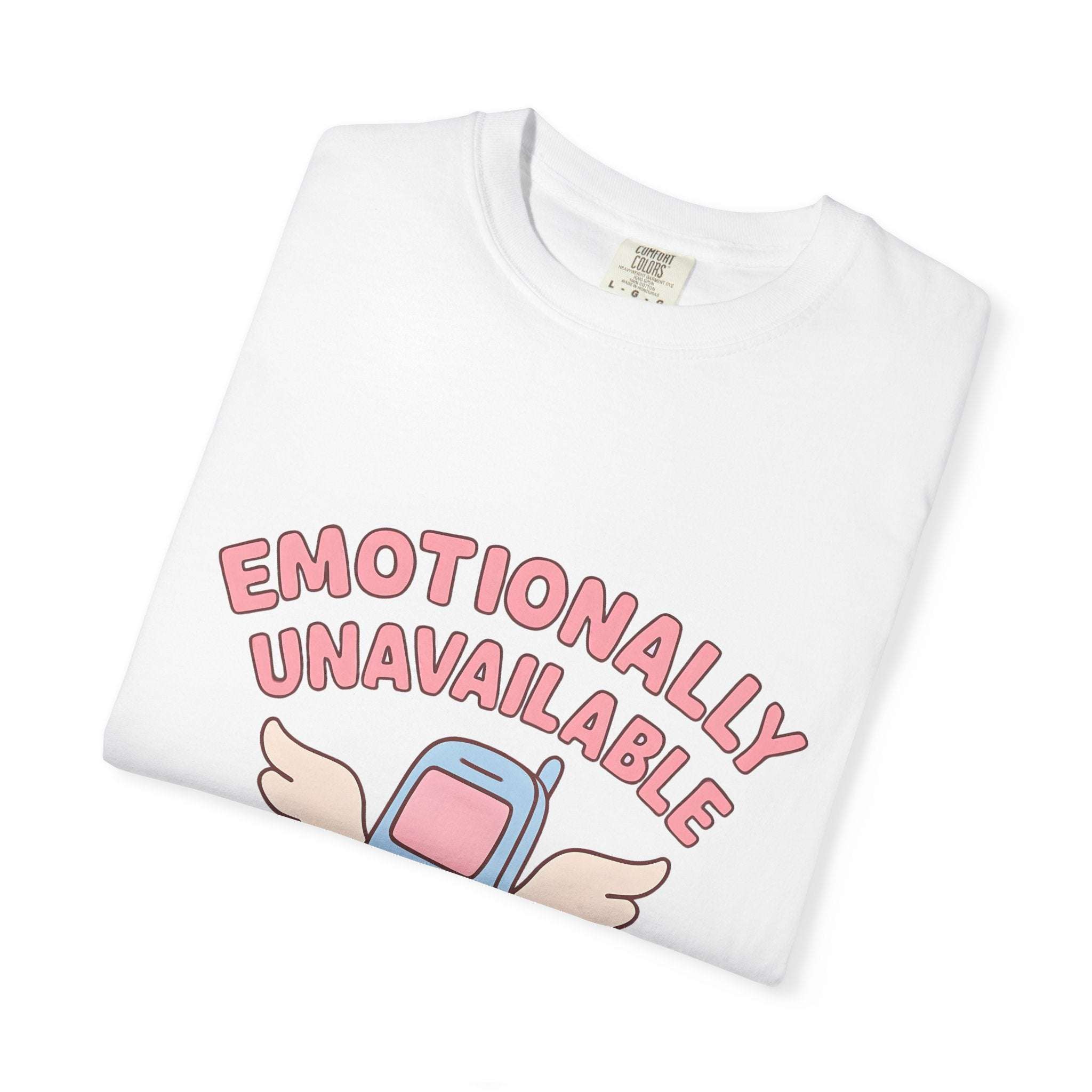 Emotionally Unavailable But A Good Texter T-shirt, Funny Graphic Tee, Introvert Shirt, Sarcasm Tee, Sarcastic Statement Top