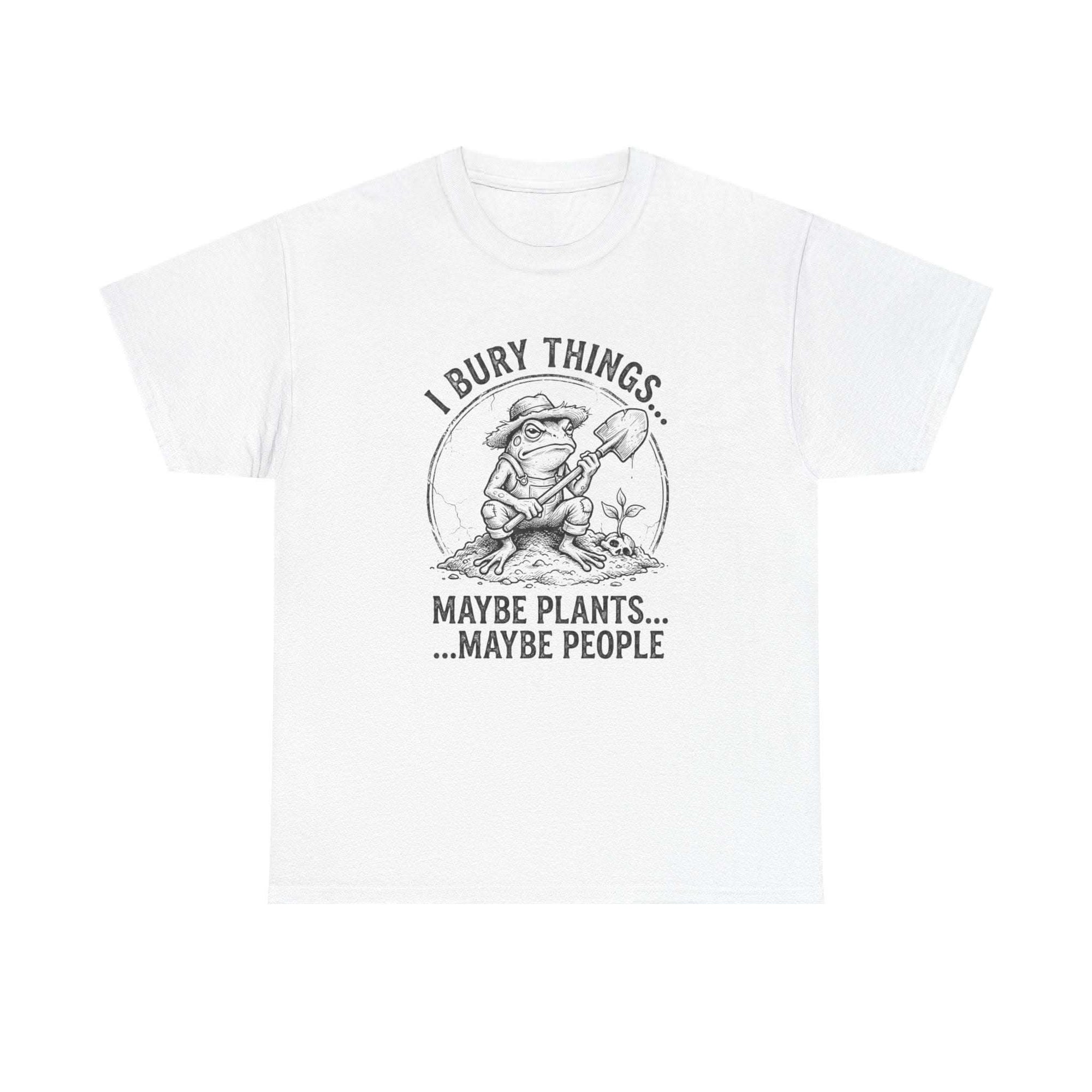 I Bury Things Maybe Plants Maybe People humorous gardener t-shirt with a gnome digging design