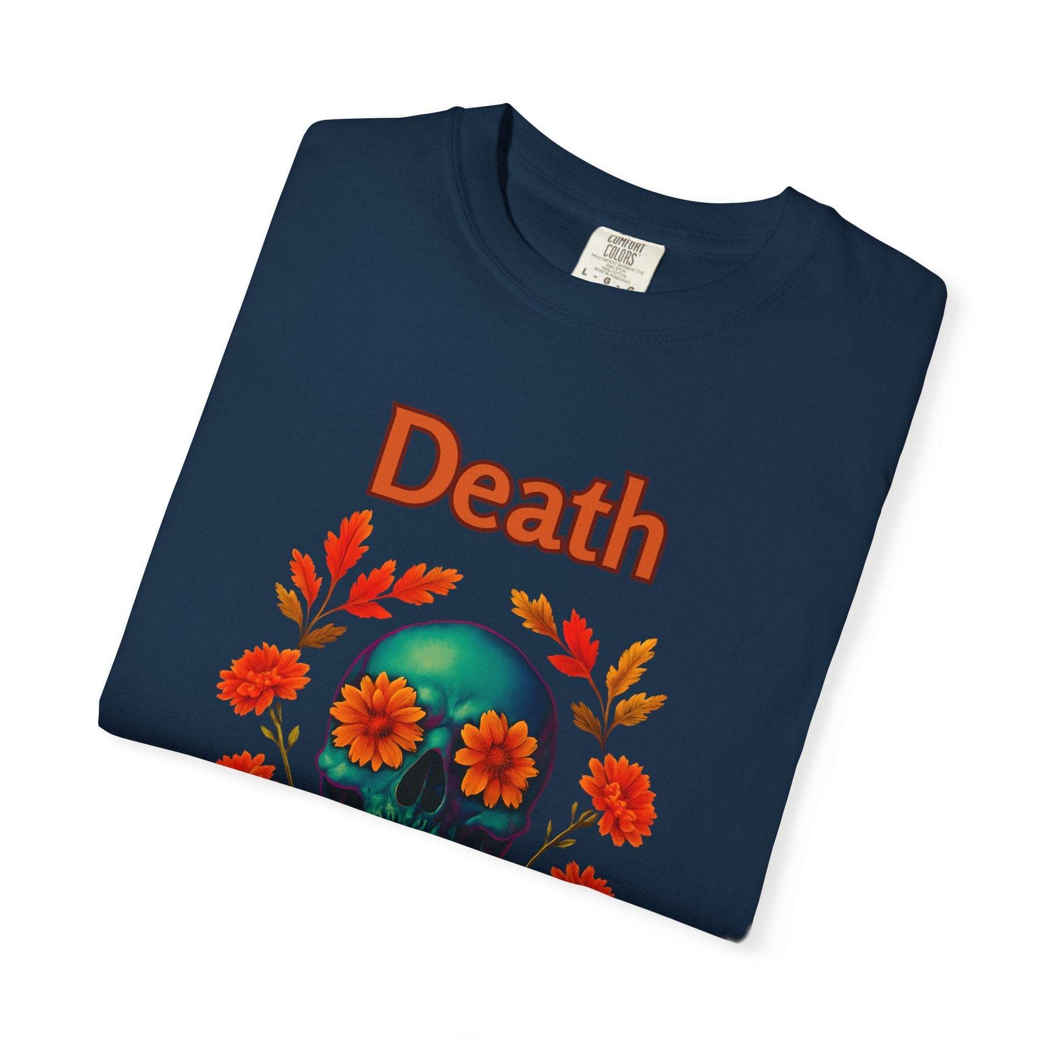 T-Shirt Death Blooms Eternal Unisex