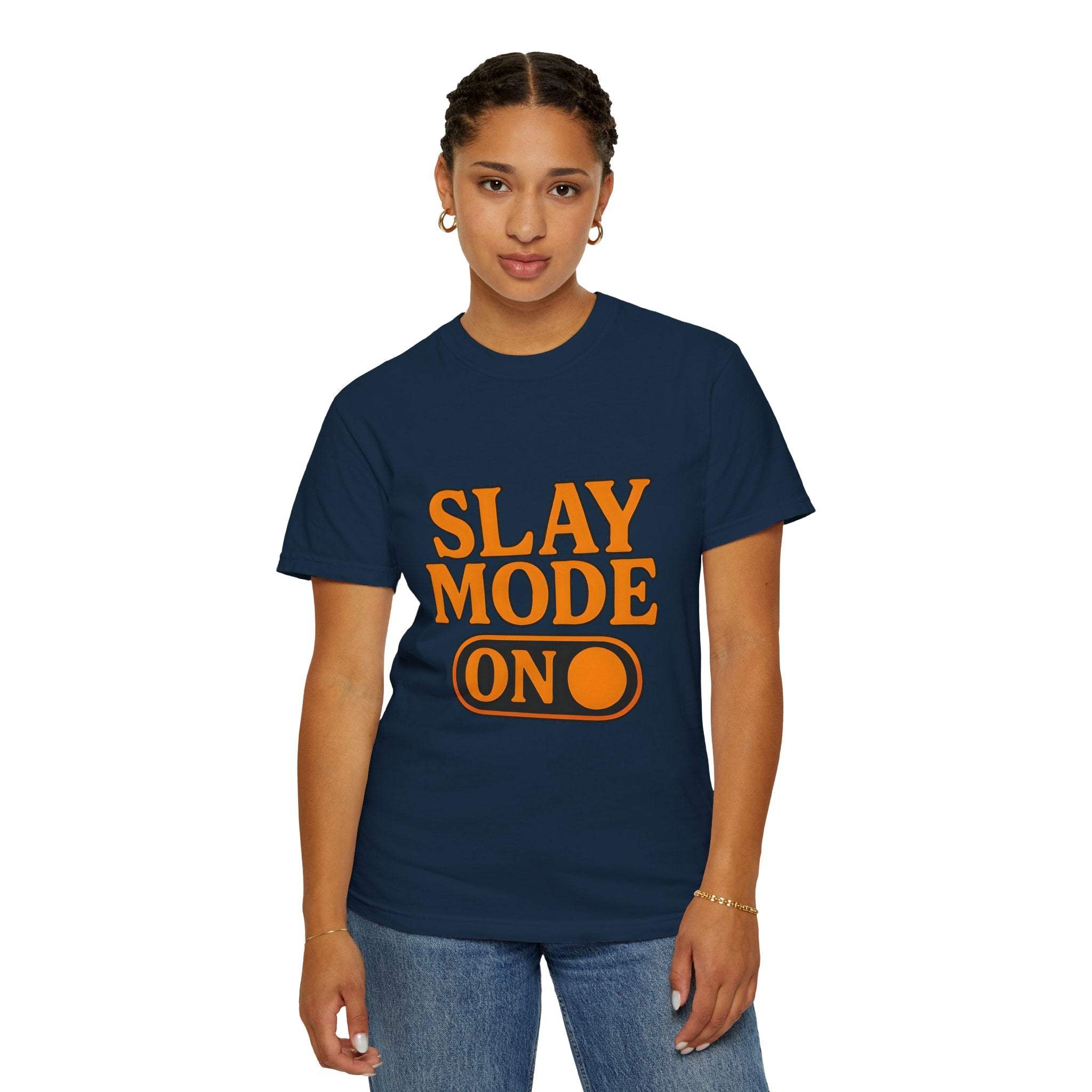 Garment-Dyed Tee - Slay Mode On