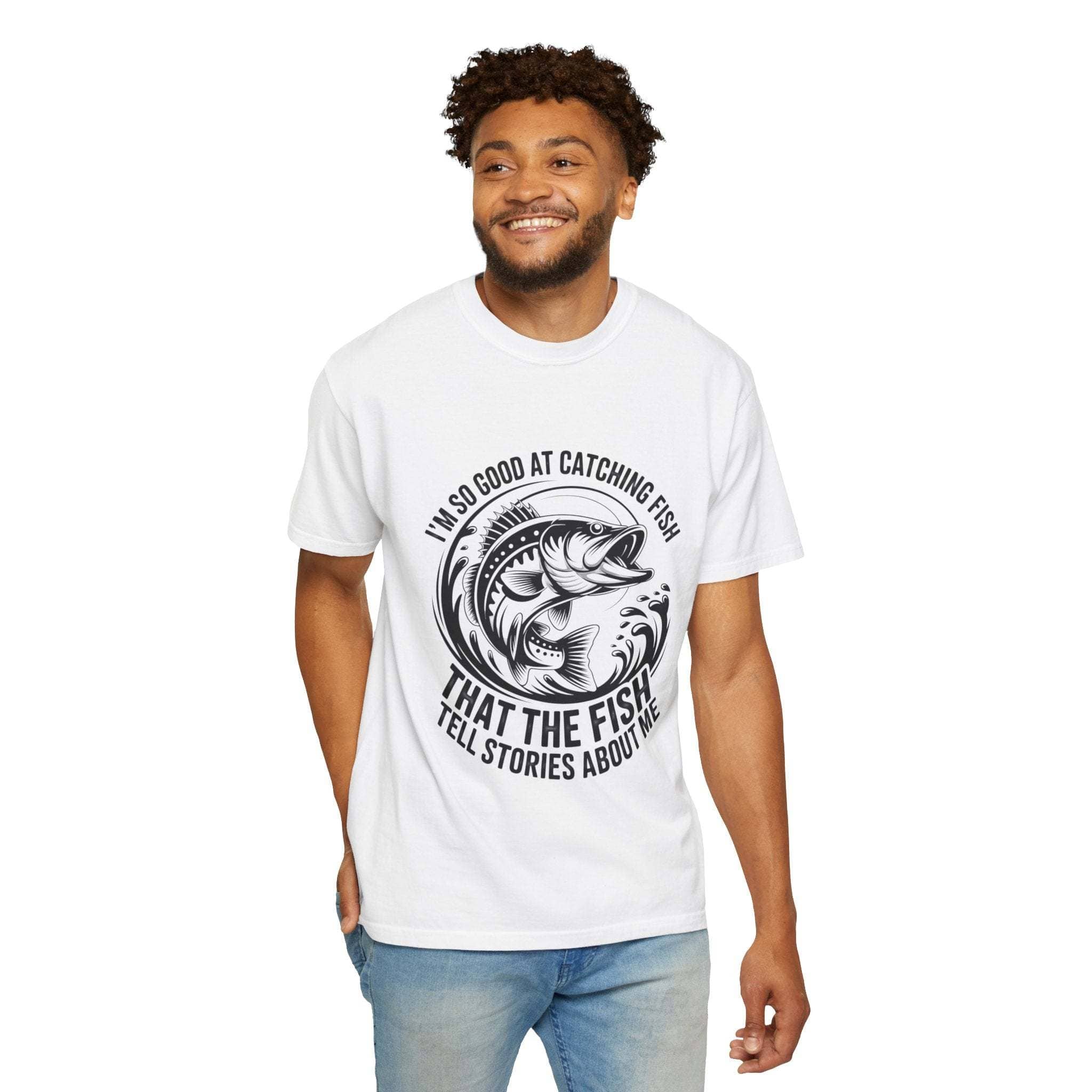 Fishing T-shirt with humorous "So Good At Catching Fish That The Fish Tell Stories About Me" design on soft cotton fabric