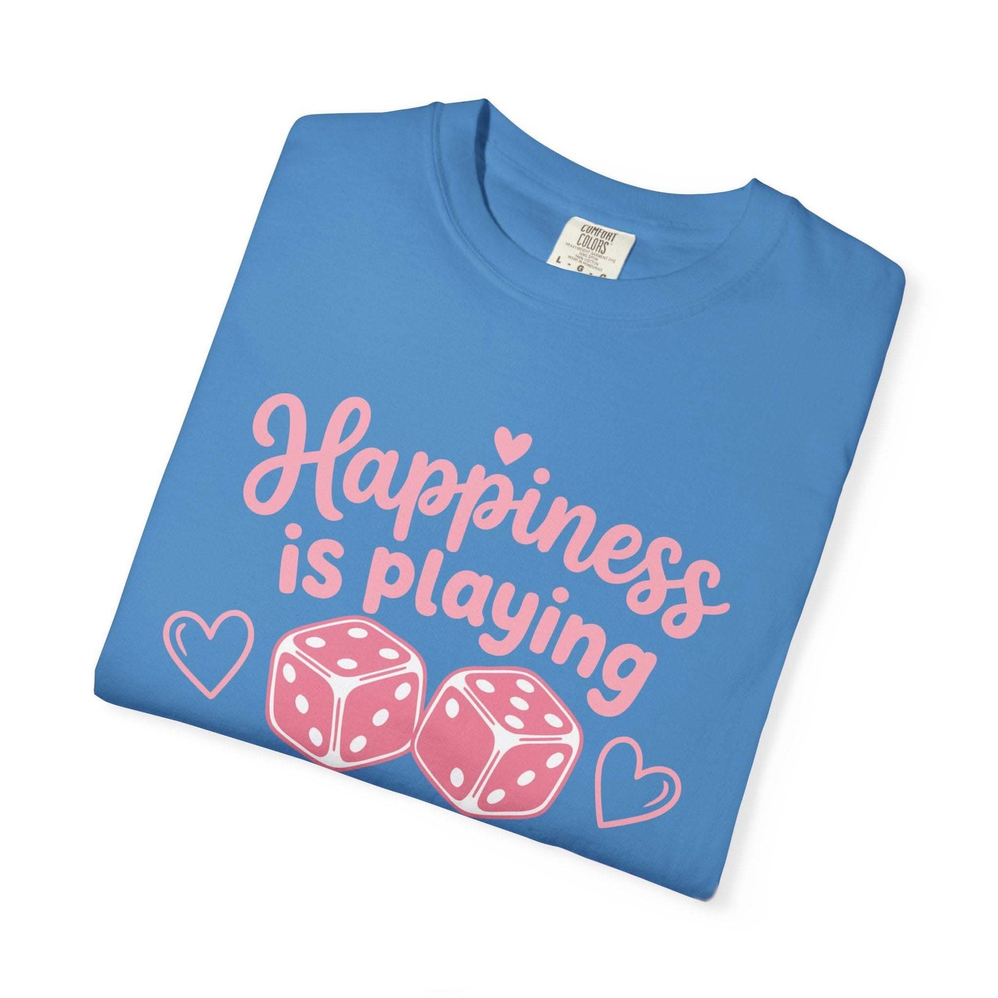 Happiness Is Playing Bunco with the Girls T-Shirt