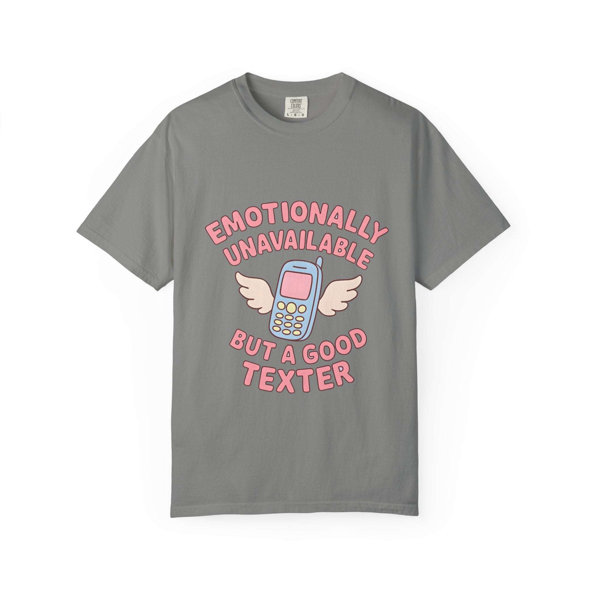 Emotionally Unavailable But A Good Texter T-shirt, Funny Graphic Tee, Introvert Shirt, Sarcasm Tee, Sarcastic Statement Top