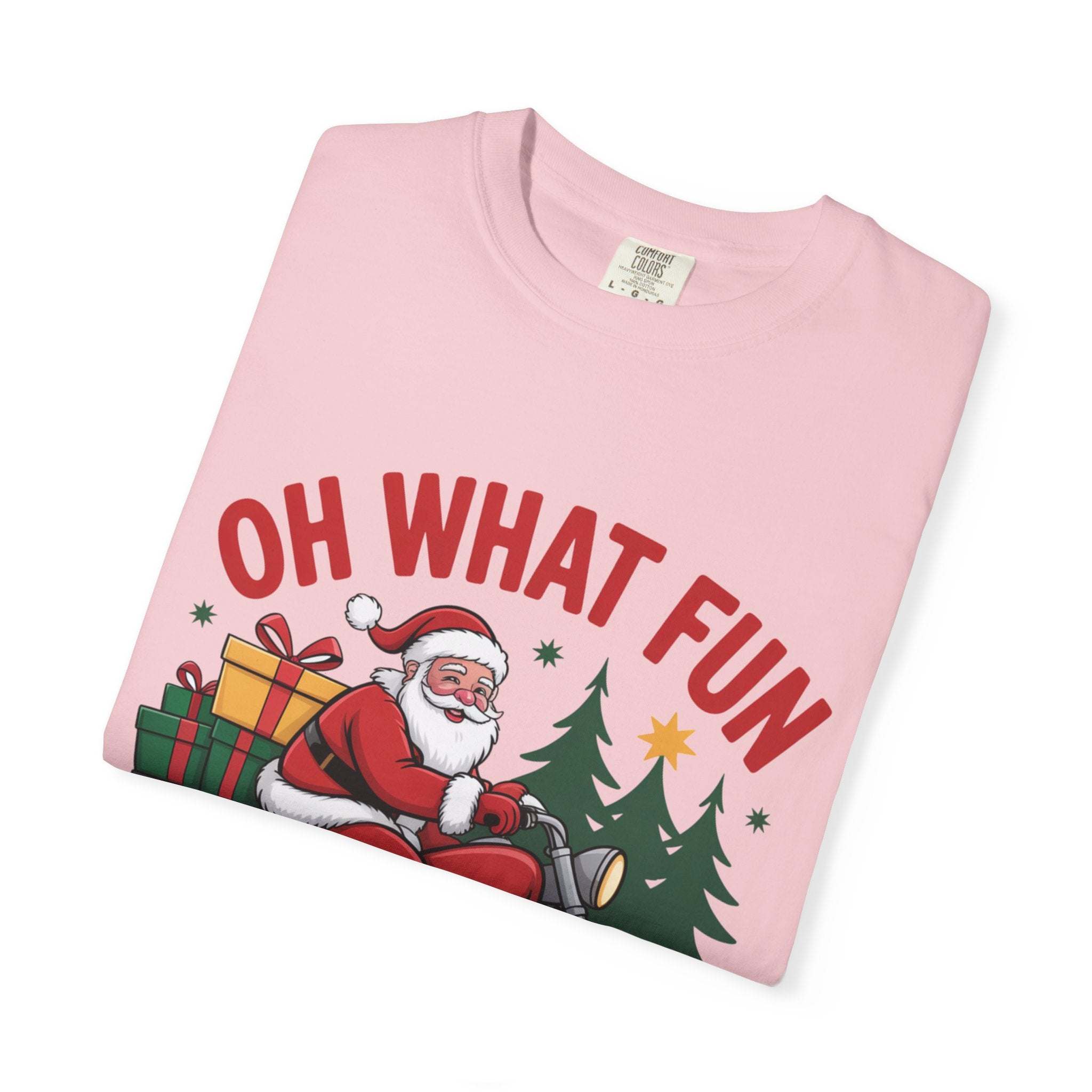 Pink Santa on a Motorcycle T-shirt with holiday design and "Oh What Fun" text