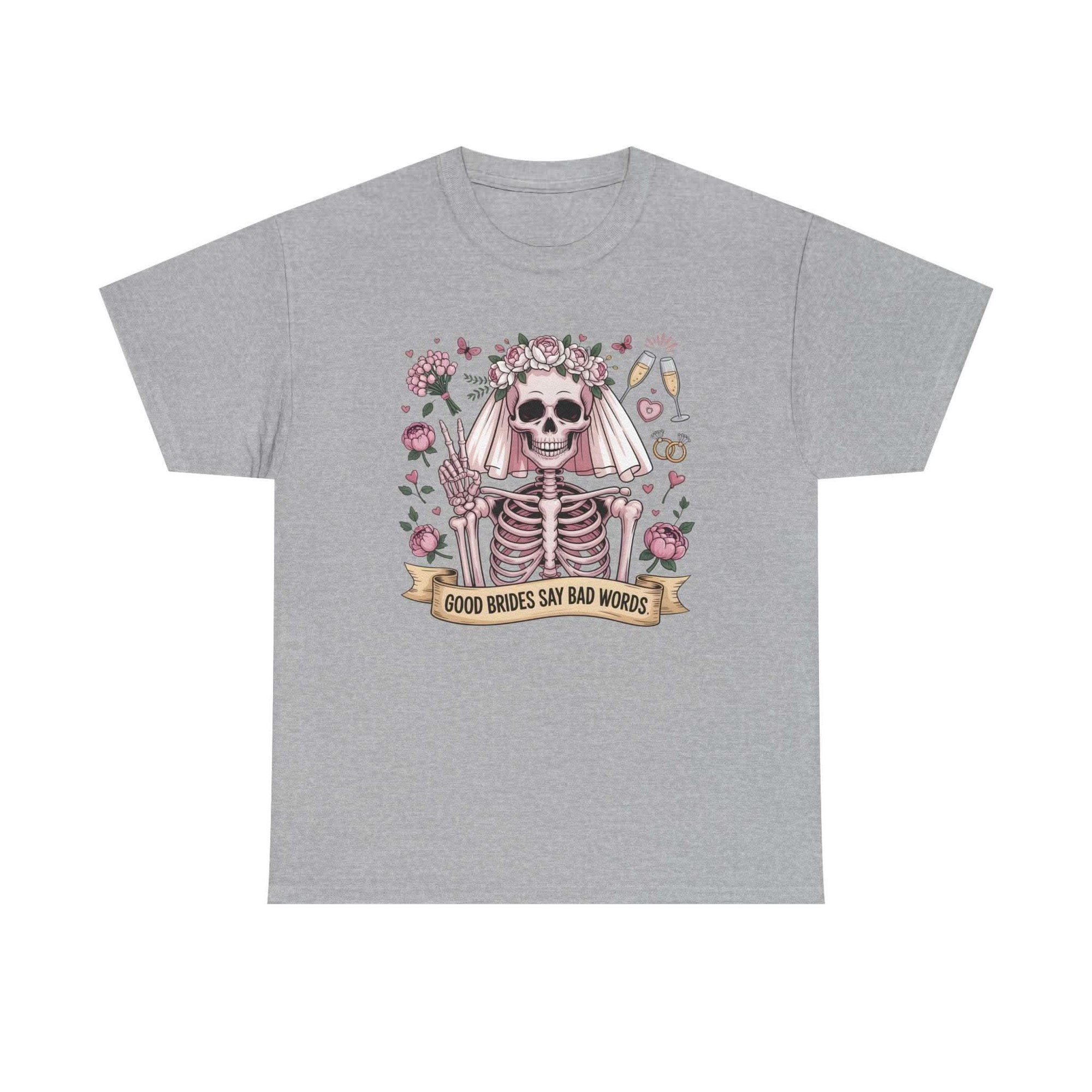 Bride skull illustration tee featuring skeleton bride with roses and banner saying "Good brides say bad words" on white cotton shirt