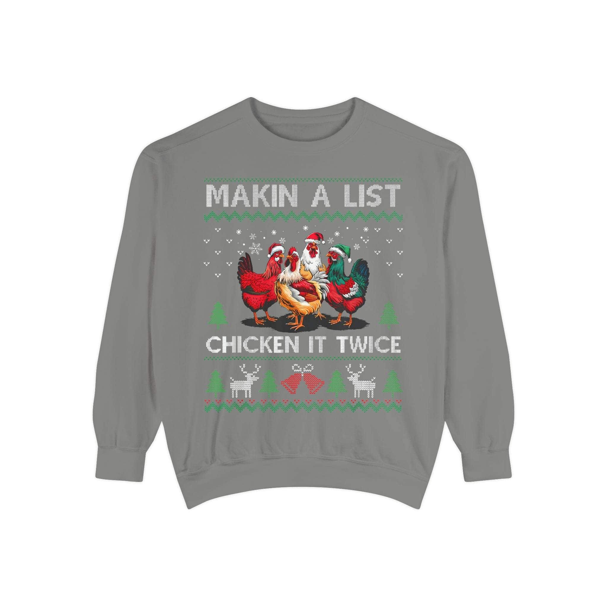 True Navy garment-dyed sweatshirt with 'Making a List, Chicken it Twice' design by Printify