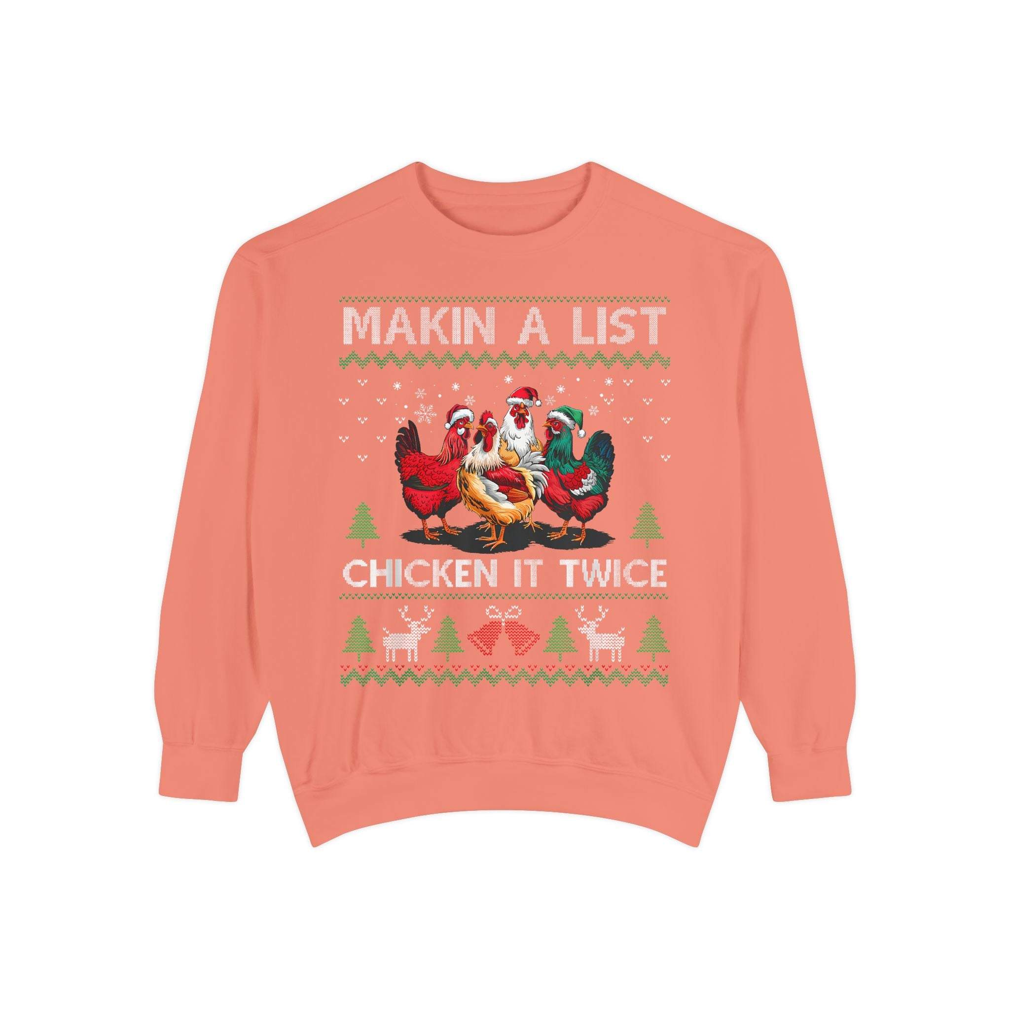 Garment-dyed true navy sweatshirt with 'Making a List, Chicken it Twice' design by Printify