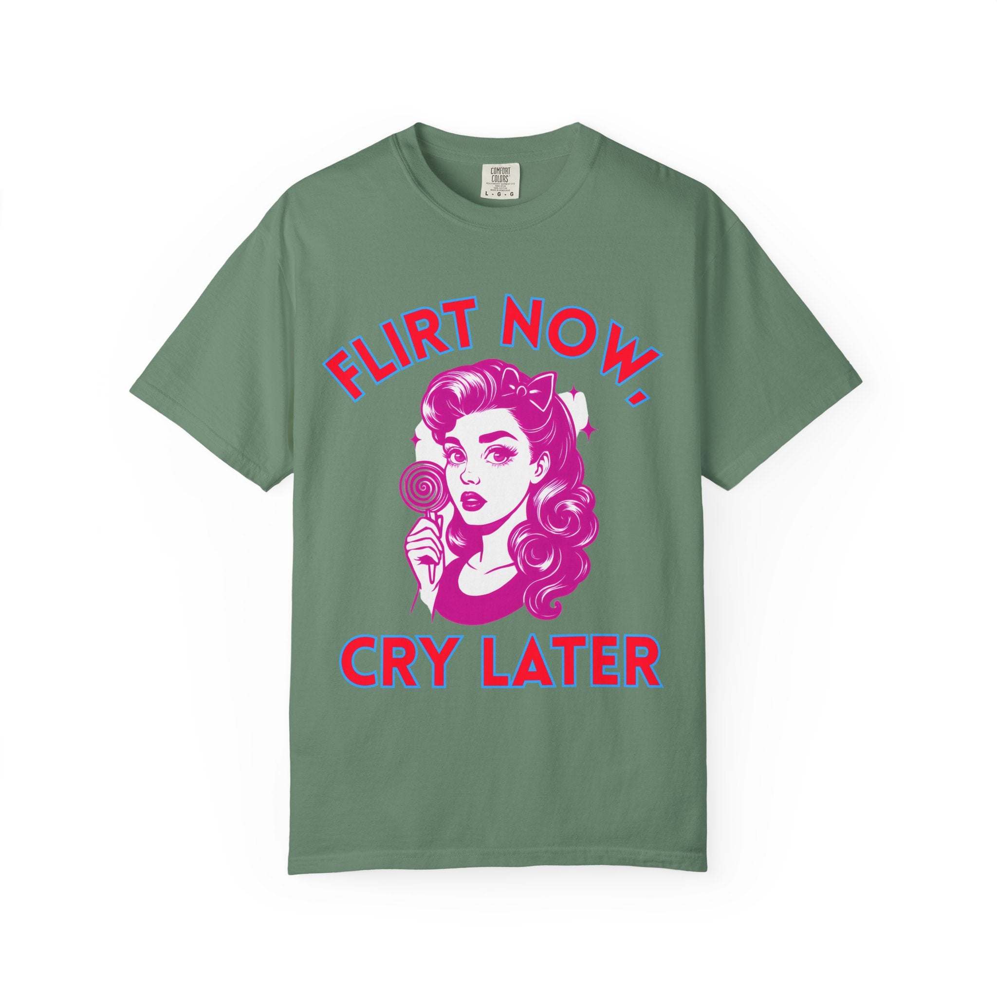 Black garment-dyed t-shirt with 'Flirt Now, Cry Later' graphic by Printify, casual wear with a funny message.