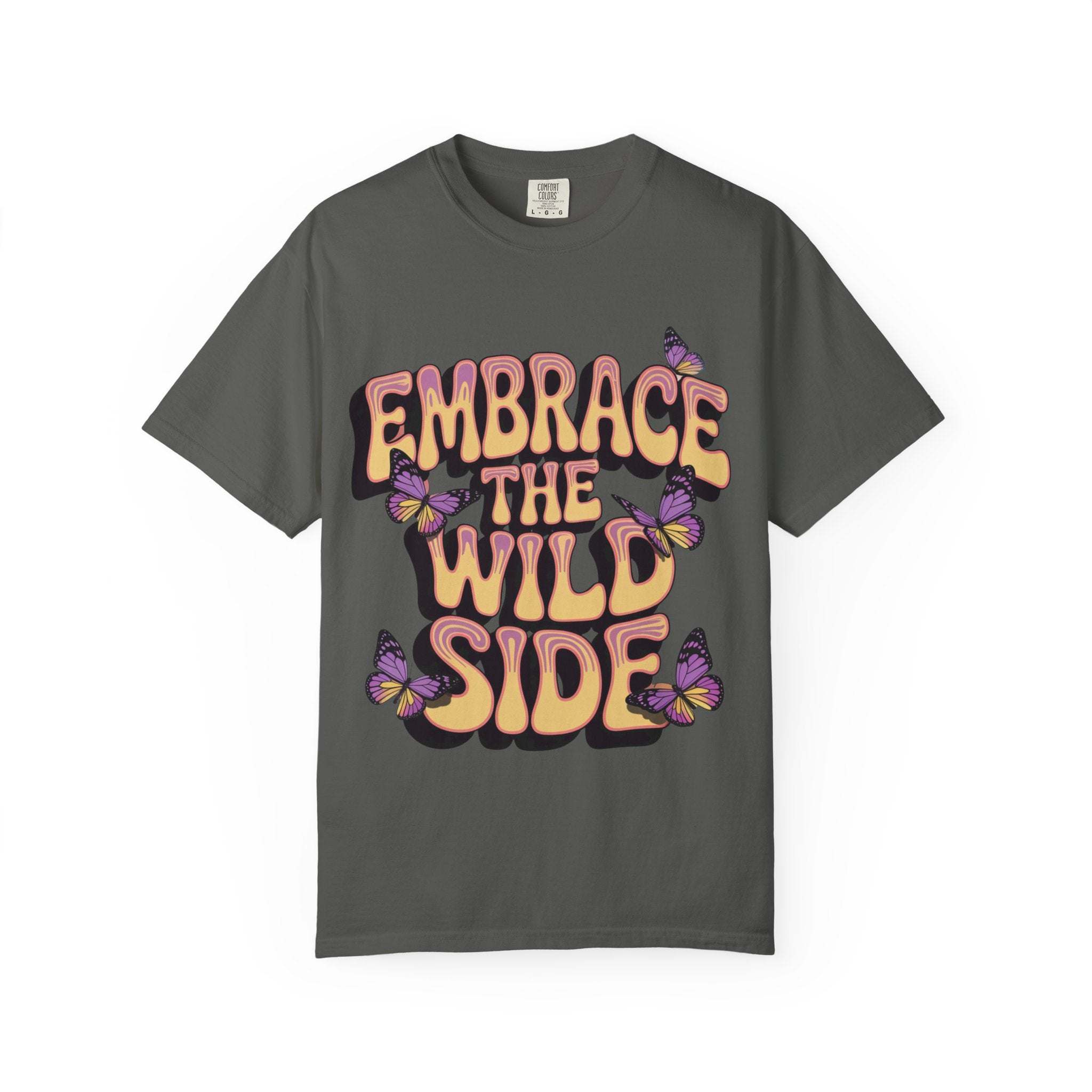 Unisex garment-dyed T-shirt with "Embrace the Wild Side" print and butterfly design in soft 100% cotton fabric