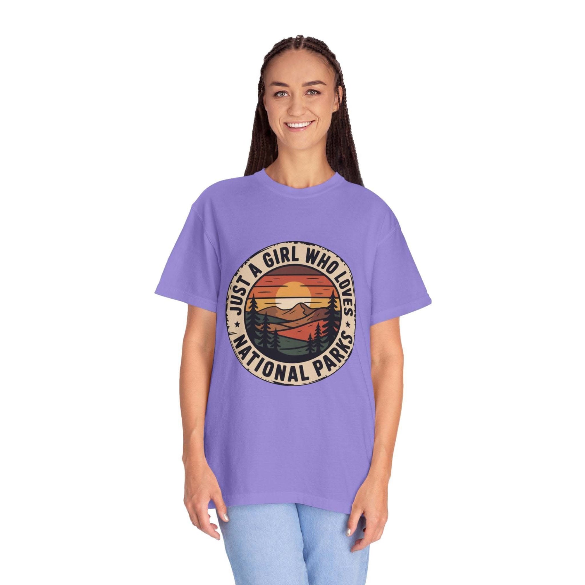 Just a Girl Who Loves National Parks T-Shirt in soft garment-dyed cotton with relaxed fit and outdoor adventure design