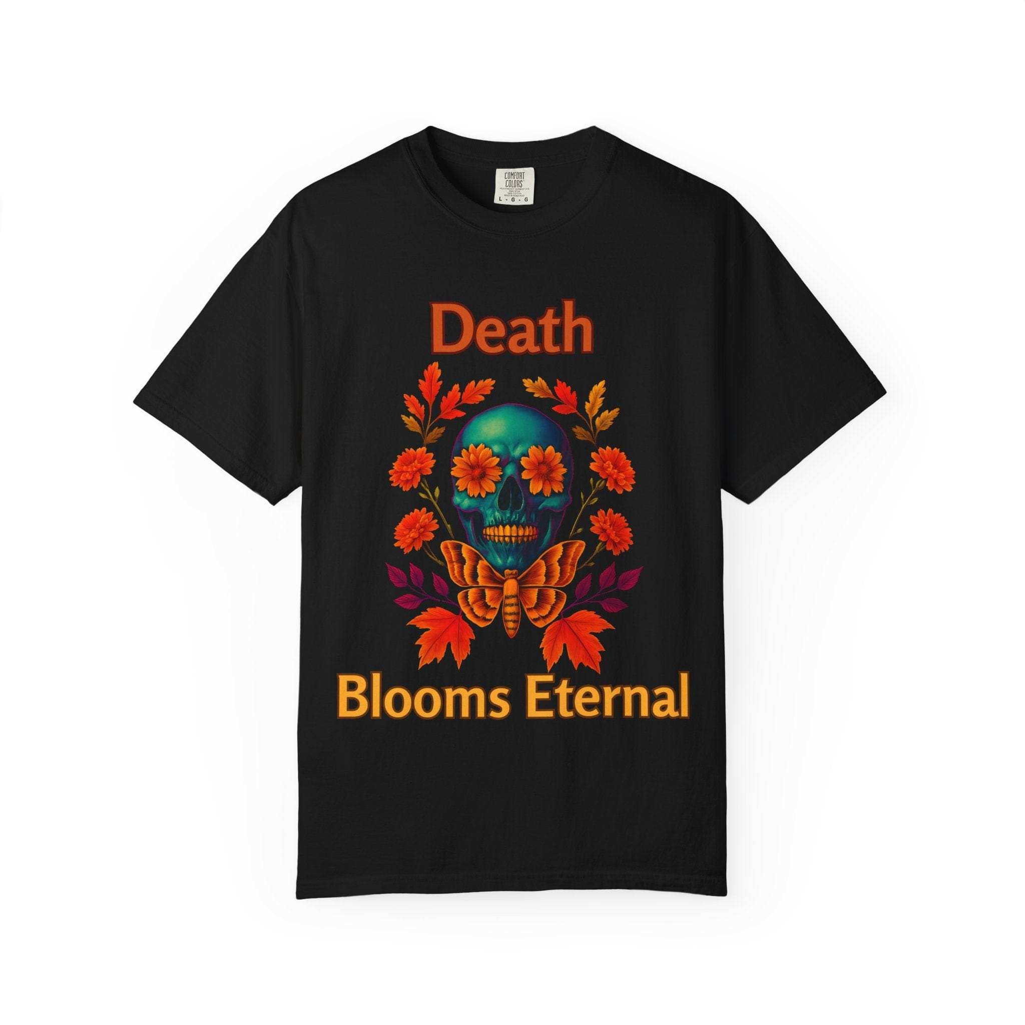 T-Shirt Death Blooms Eternal Unisex