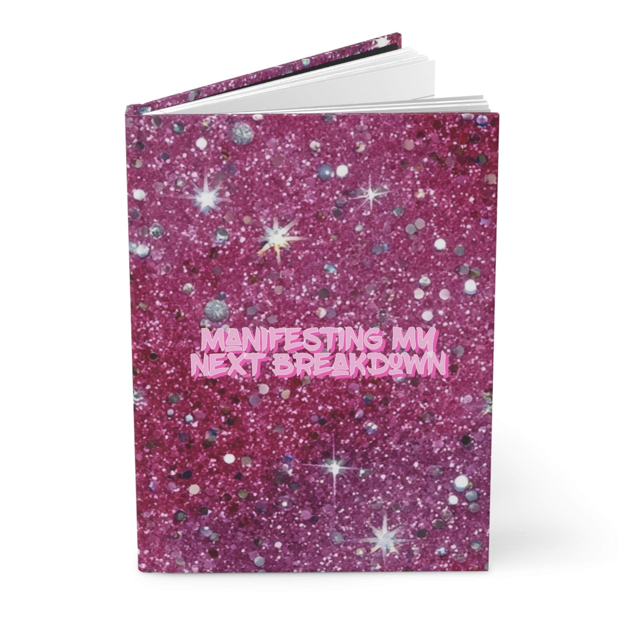 Bratcore Manifesting Breakdown Hardcover Journal - Matte Cover - TeninoVentures