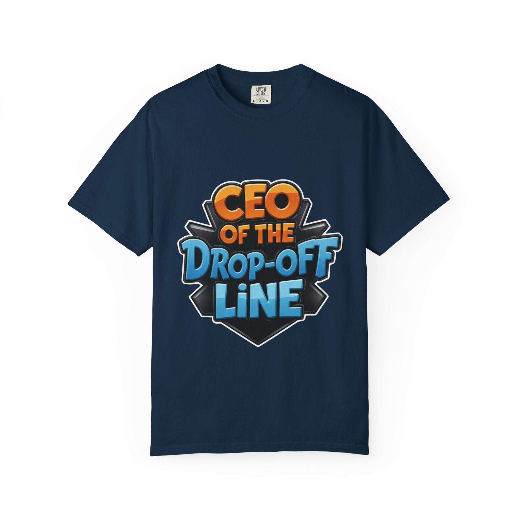 CEO Drop-Off Line T-Shirt For Back to School - TeninoVentures