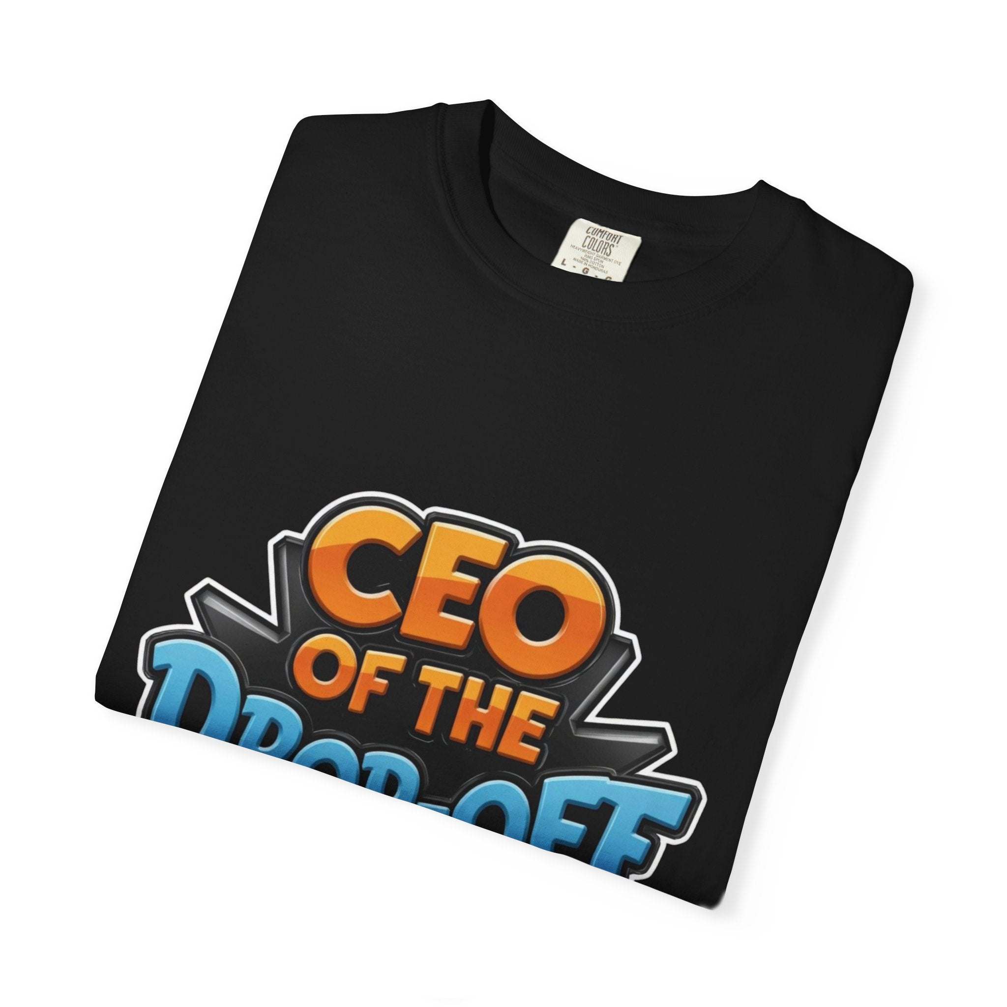 CEO Drop-Off Line T-Shirt For Back to School - TeninoVentures