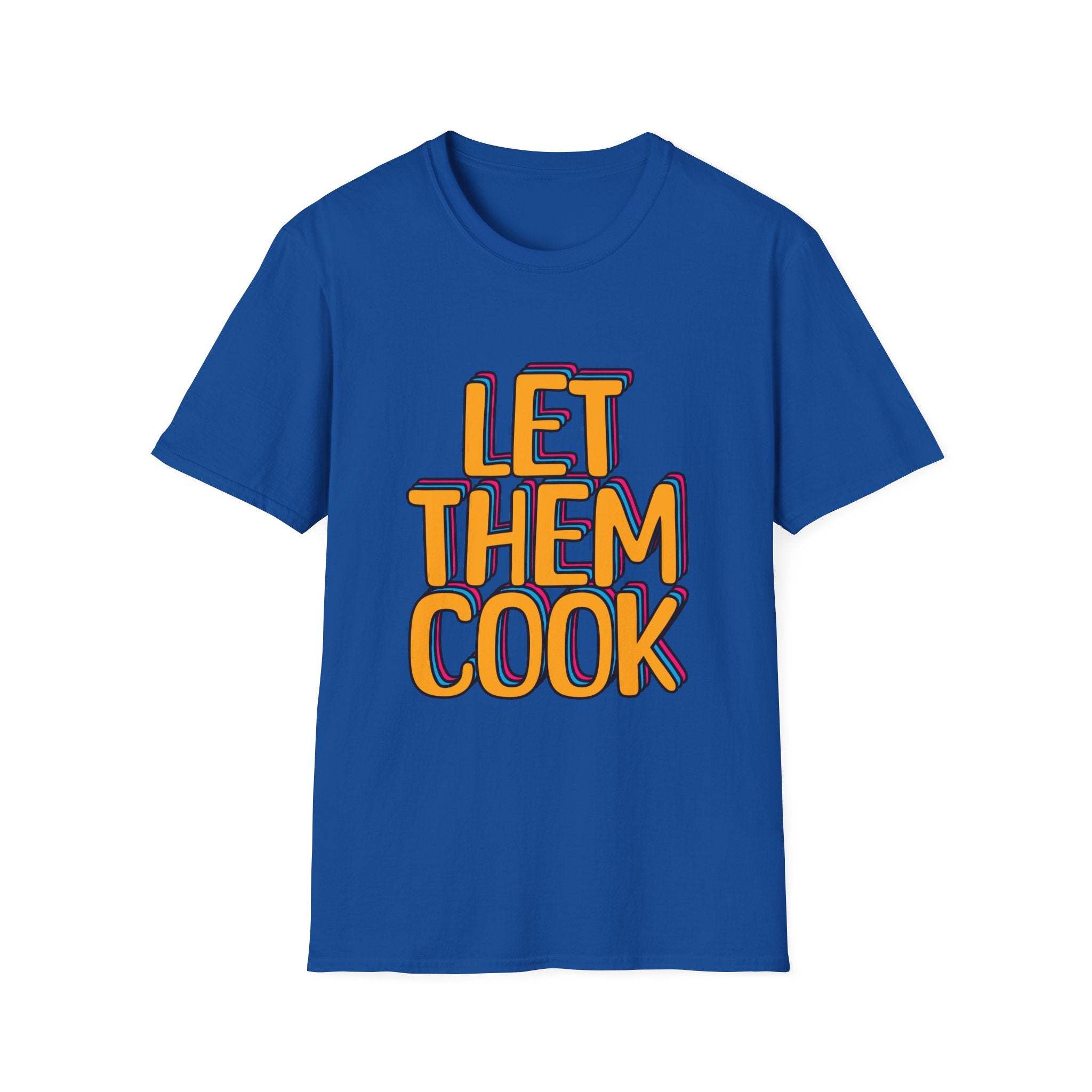 Let Them Cook T-Shirt - TeninoVentures