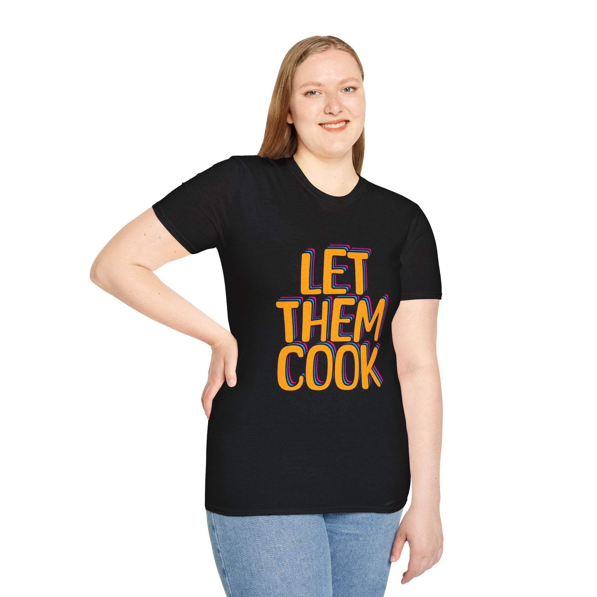 Let Them Cook T-Shirt - TeninoVentures