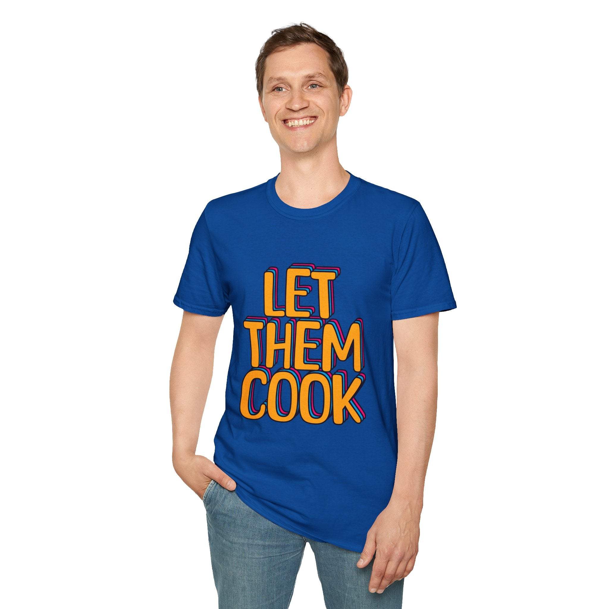 Let Them Cook T-Shirt - TeninoVentures