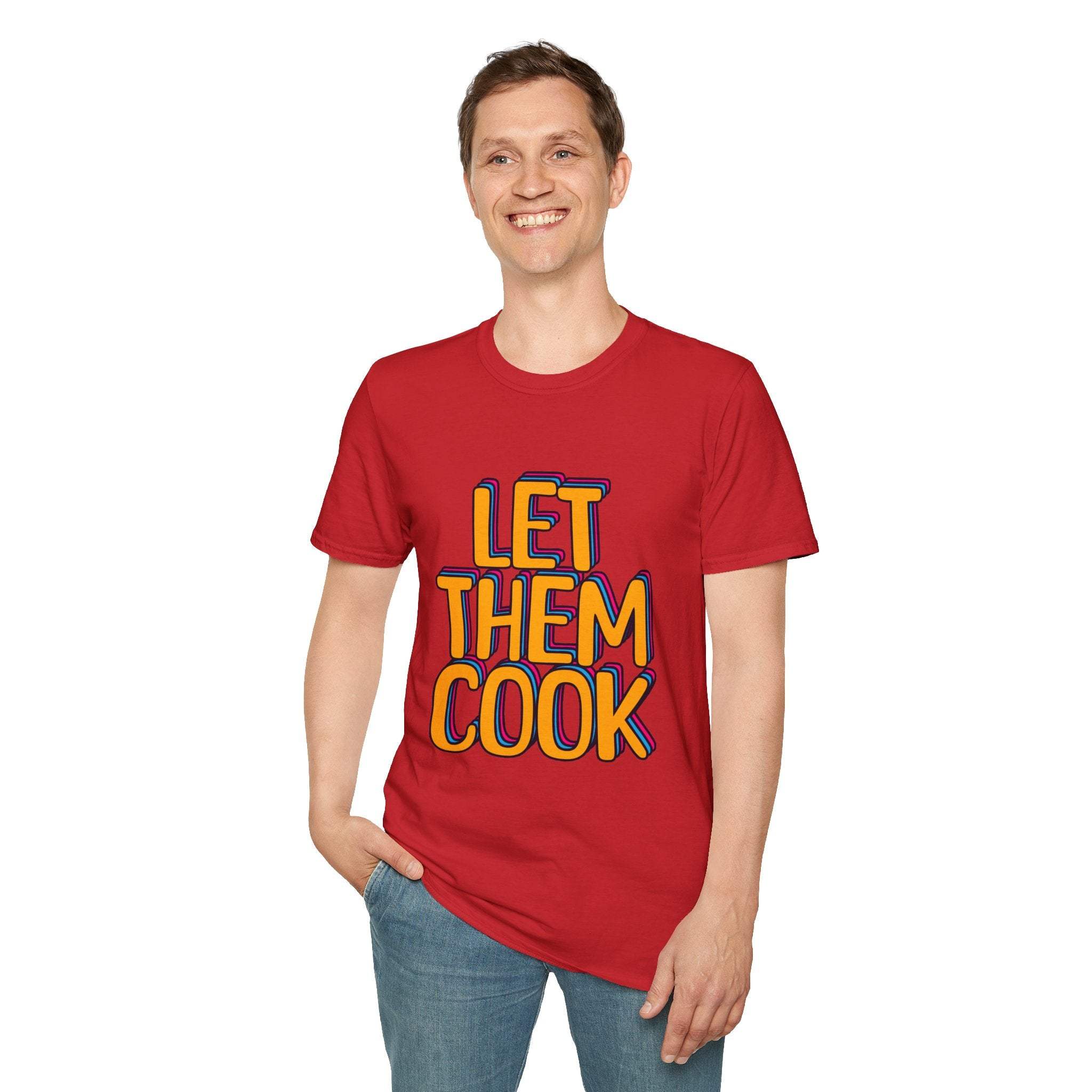 Let Them Cook T-Shirt - TeninoVentures
