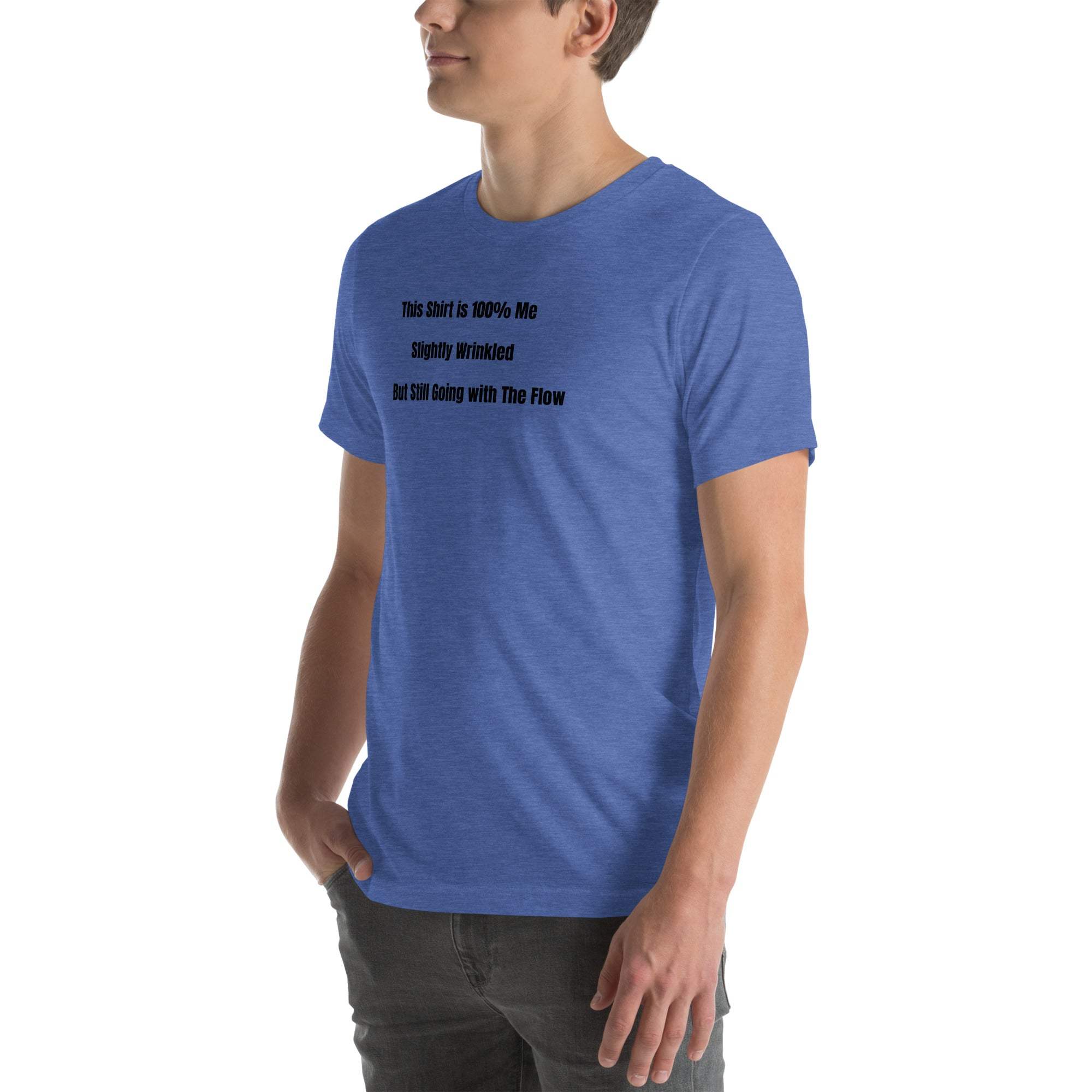 Man wearing blue funny wrinkled t-shirt with humorous quote, casual unisex old person humor t-shirt