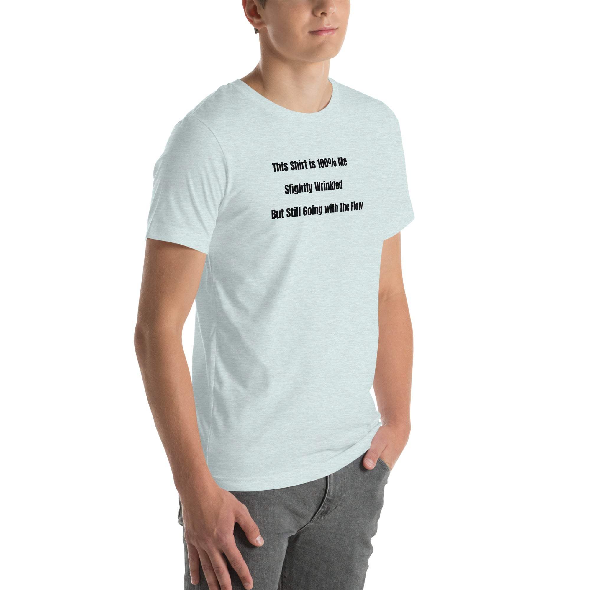 Unisex Old Person Humor T-shirt with witty "Slightly Wrinkled but Still Going with the Flow" text in soft cotton