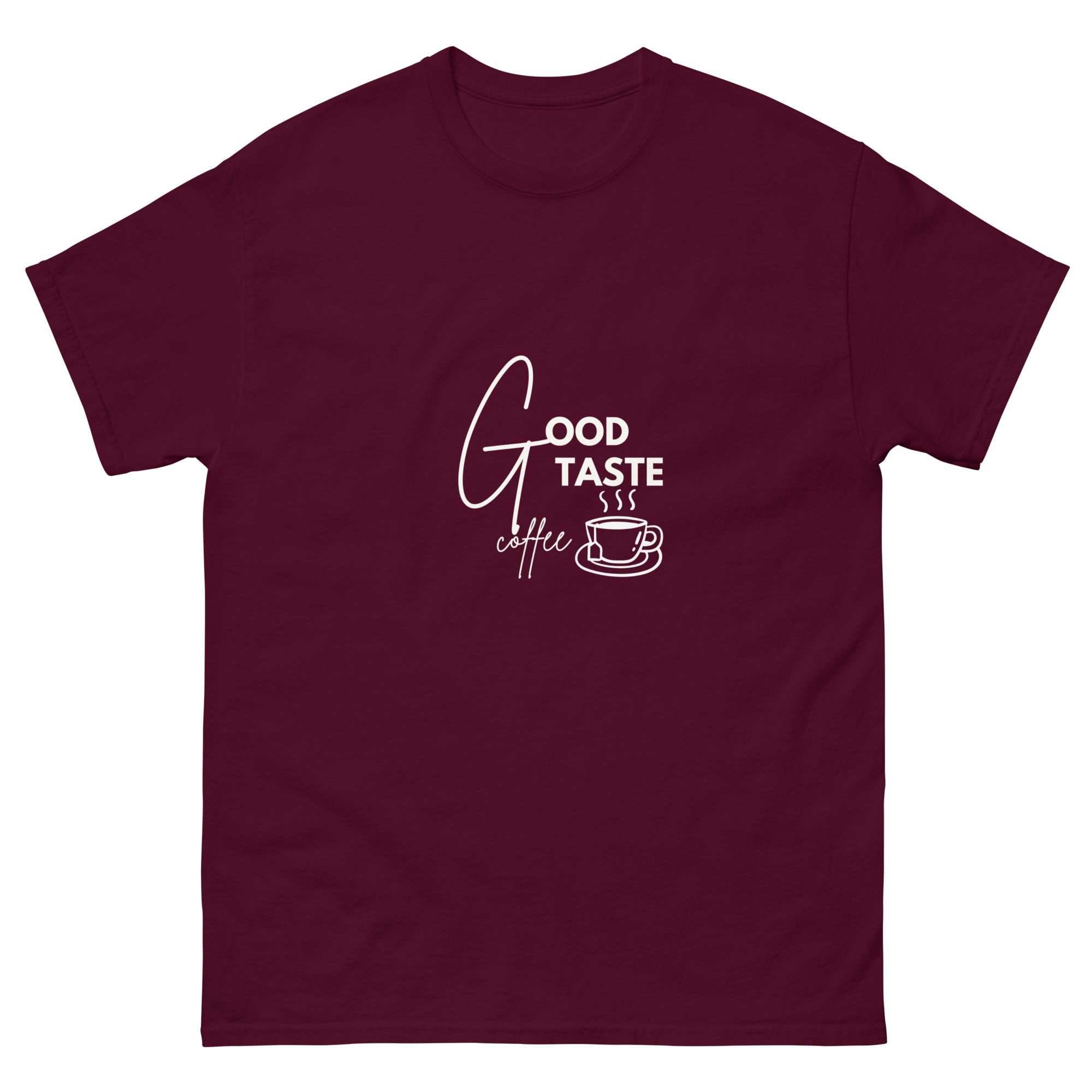 Good Taste Coffee T-Shirt