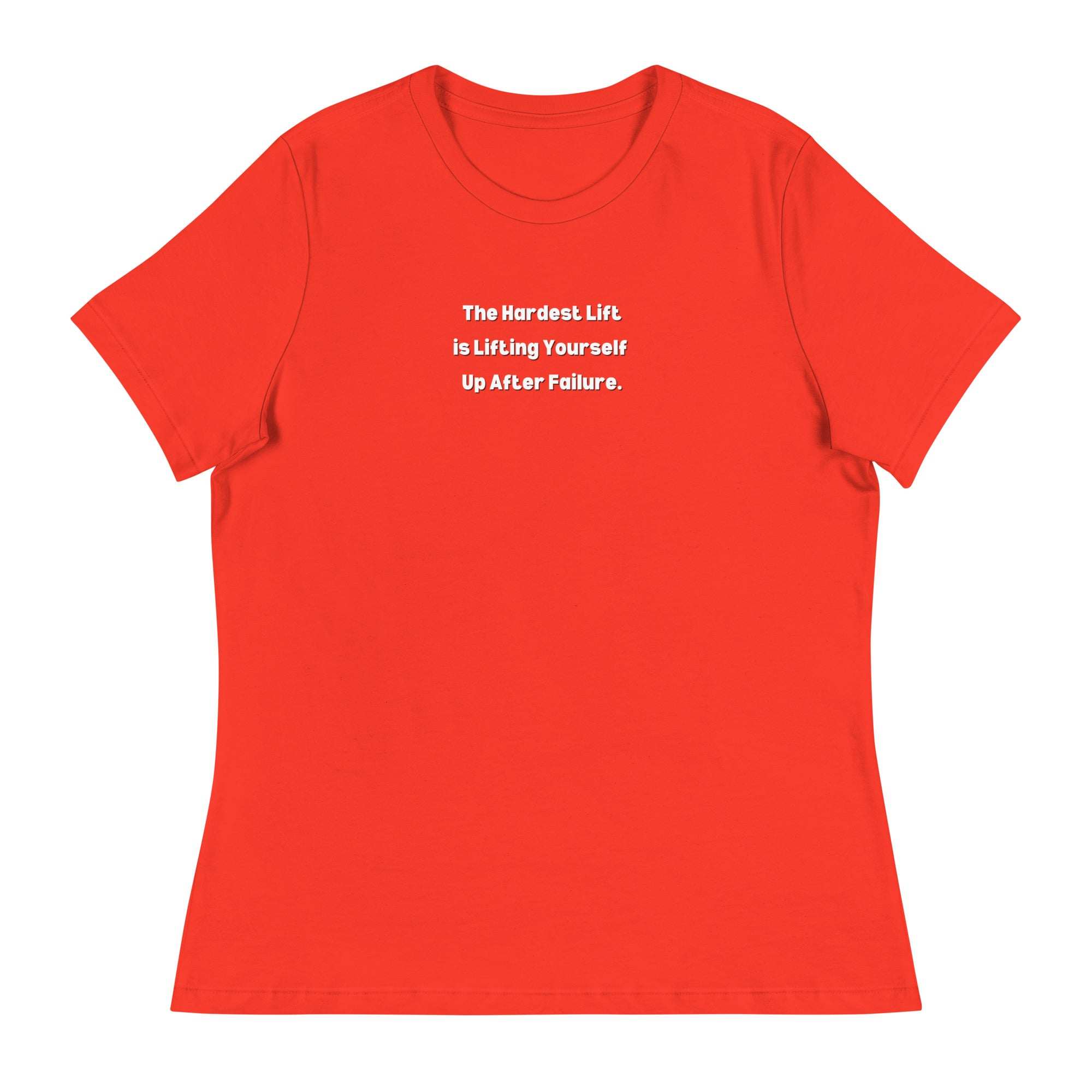 Red inspirational t-shirt for women with motivational quote "The Hardest Lift is Lifting Yourself Up After Failure" printed on front