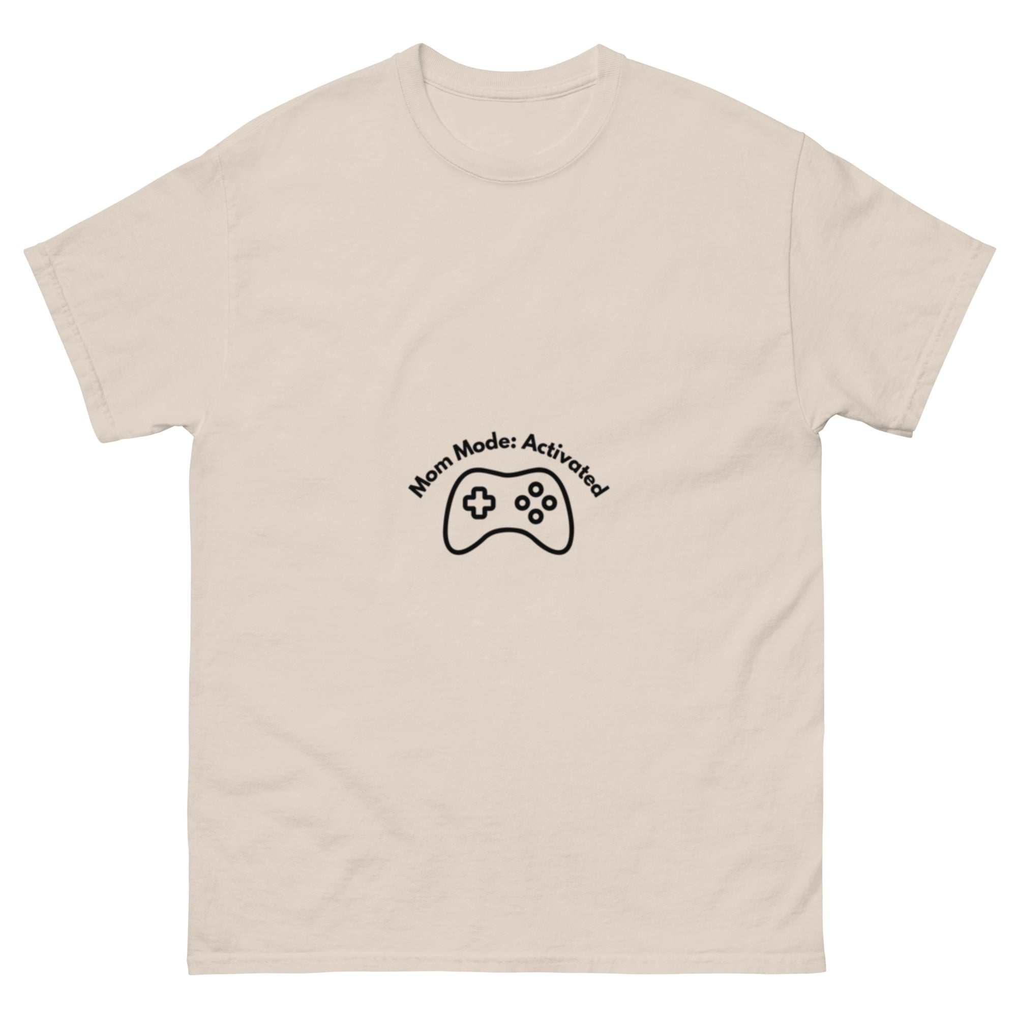 Mom Mode Activated T-Shirt