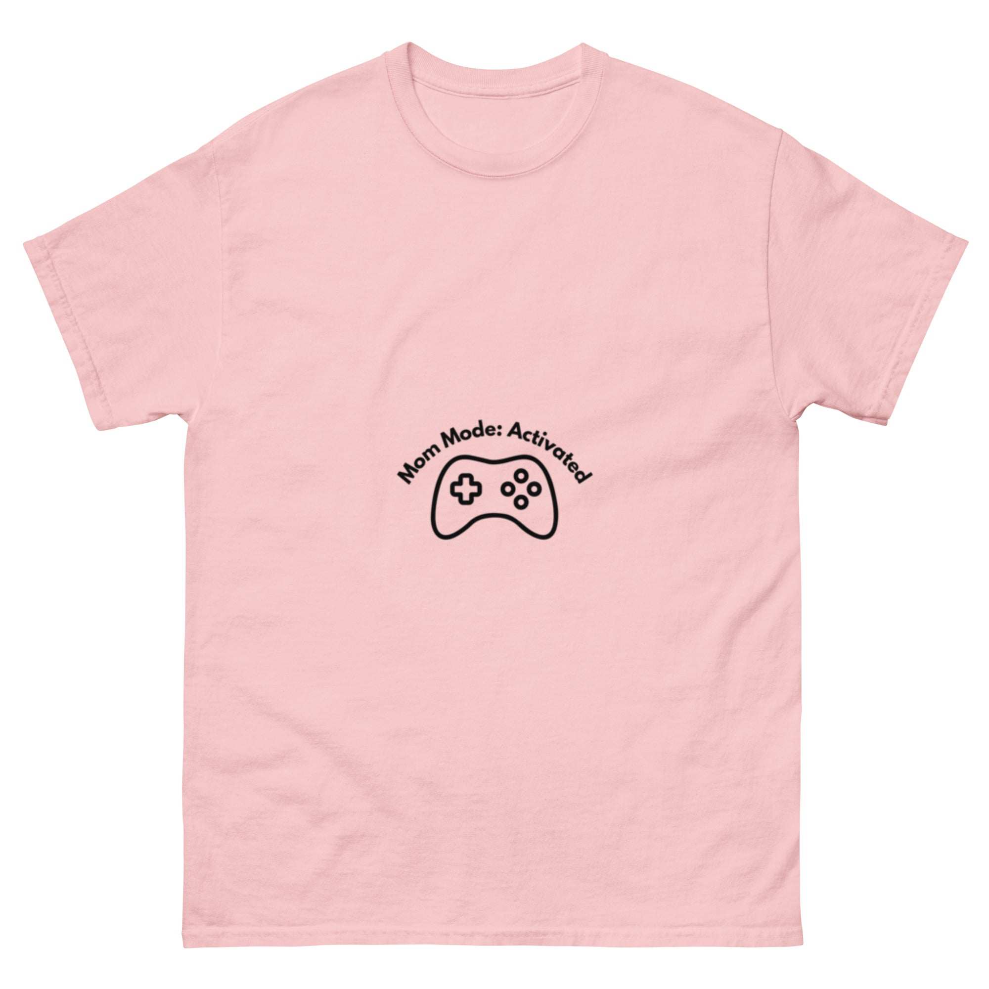 Mom Mode Activated T-Shirt