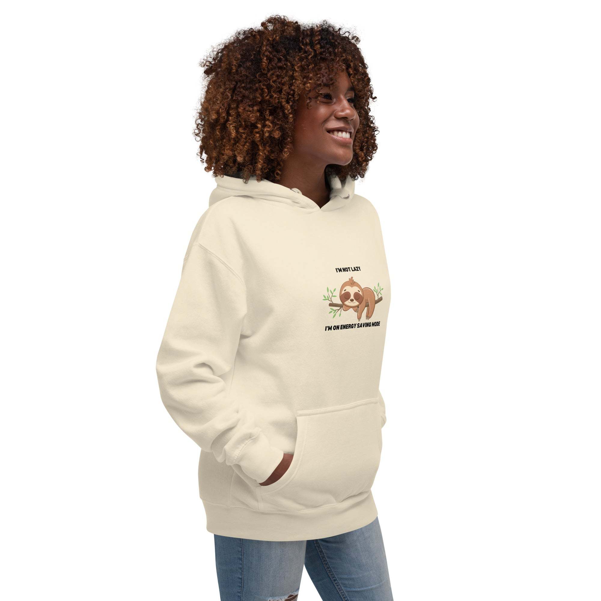 Cute Sloth Hoodie: I'm Not Lazy, Just Energy Efficient sweatshirt.