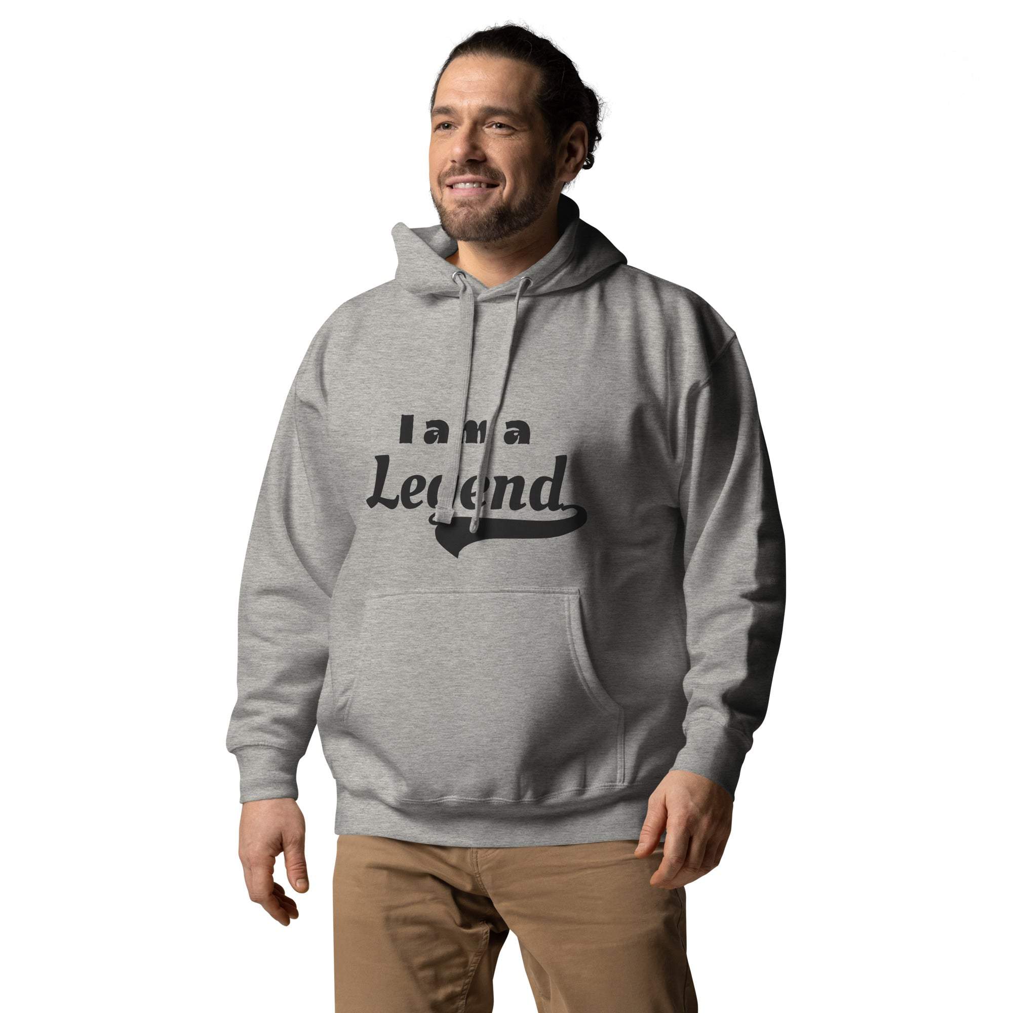 I am a Legend Hoodie - Stylish Streetwear, Comfortable Fit and Design