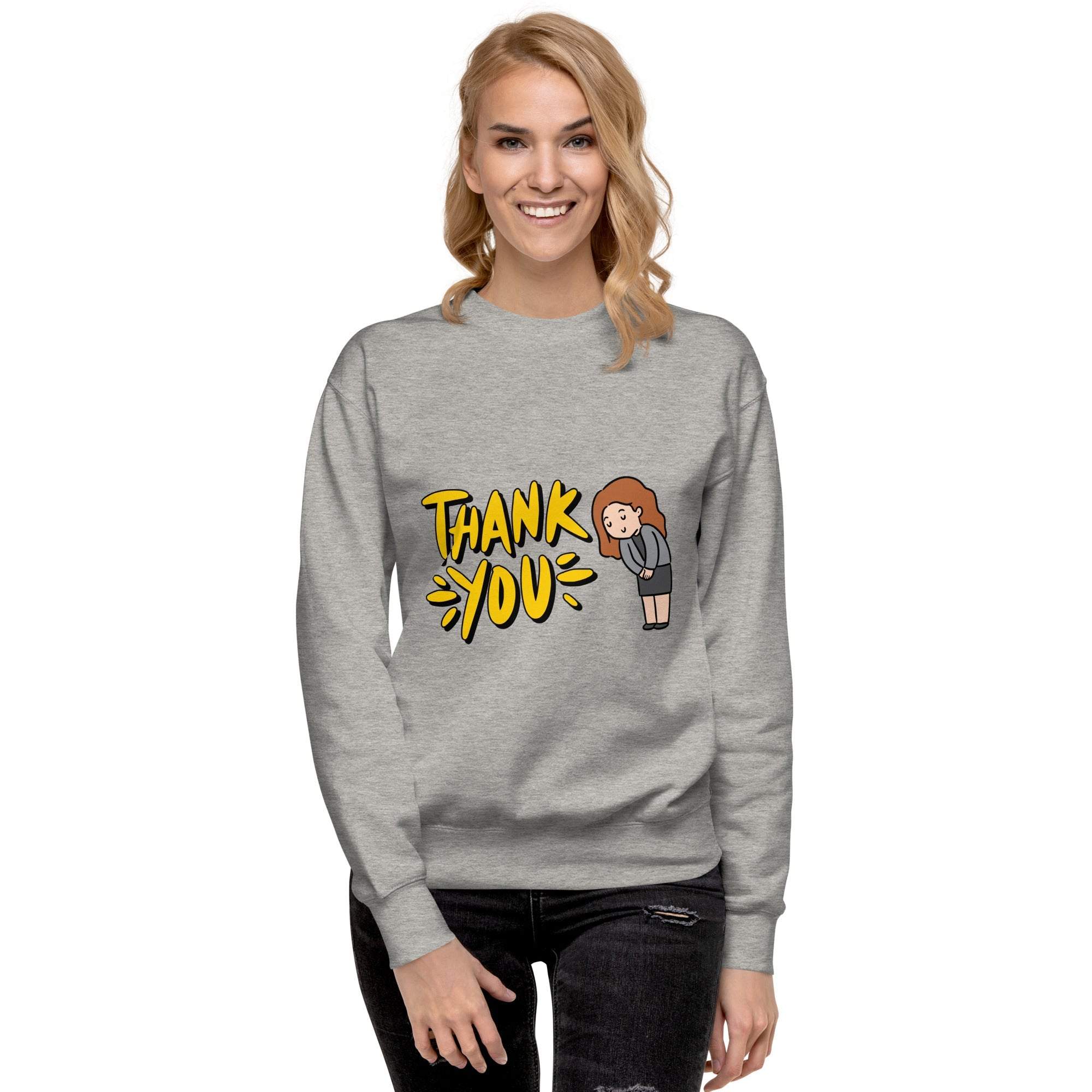 Thank You Sweatshirt - Express Gratitude in Style & Comfortable Shirt