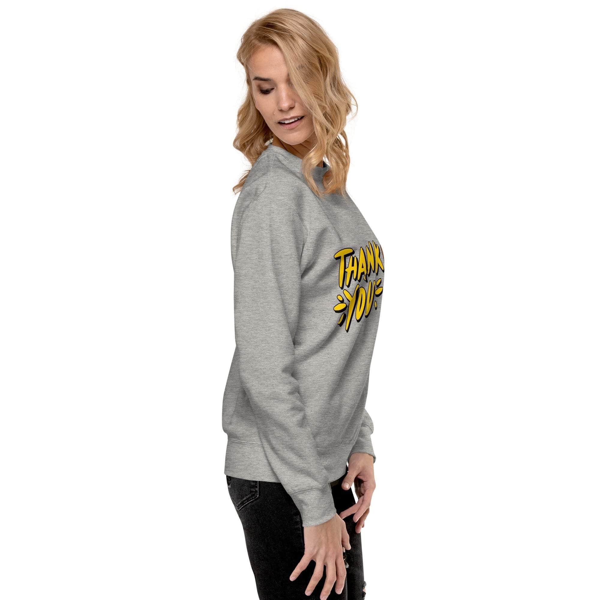 Thank You Sweatshirt - Express Gratitude in Style & Comfortable Shirt