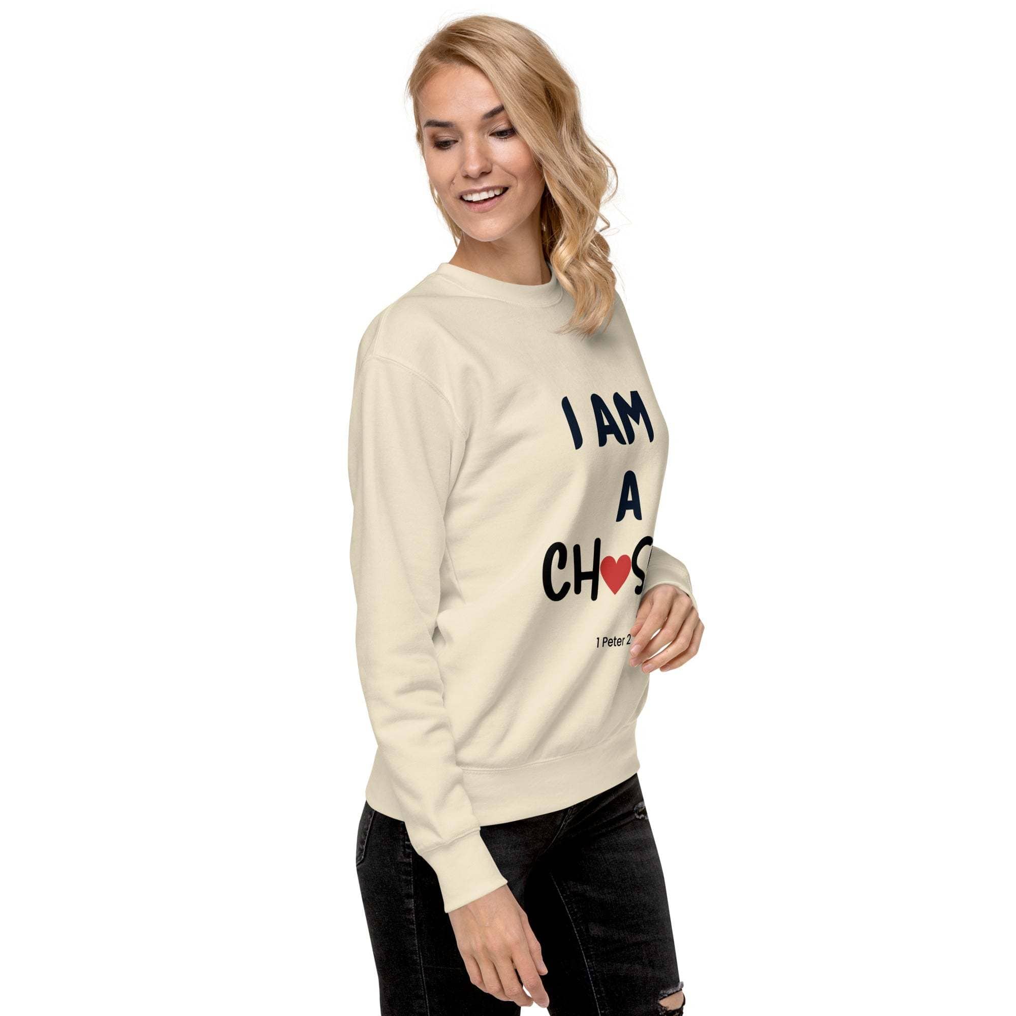 I Am A Chosen Christian sweatshirt