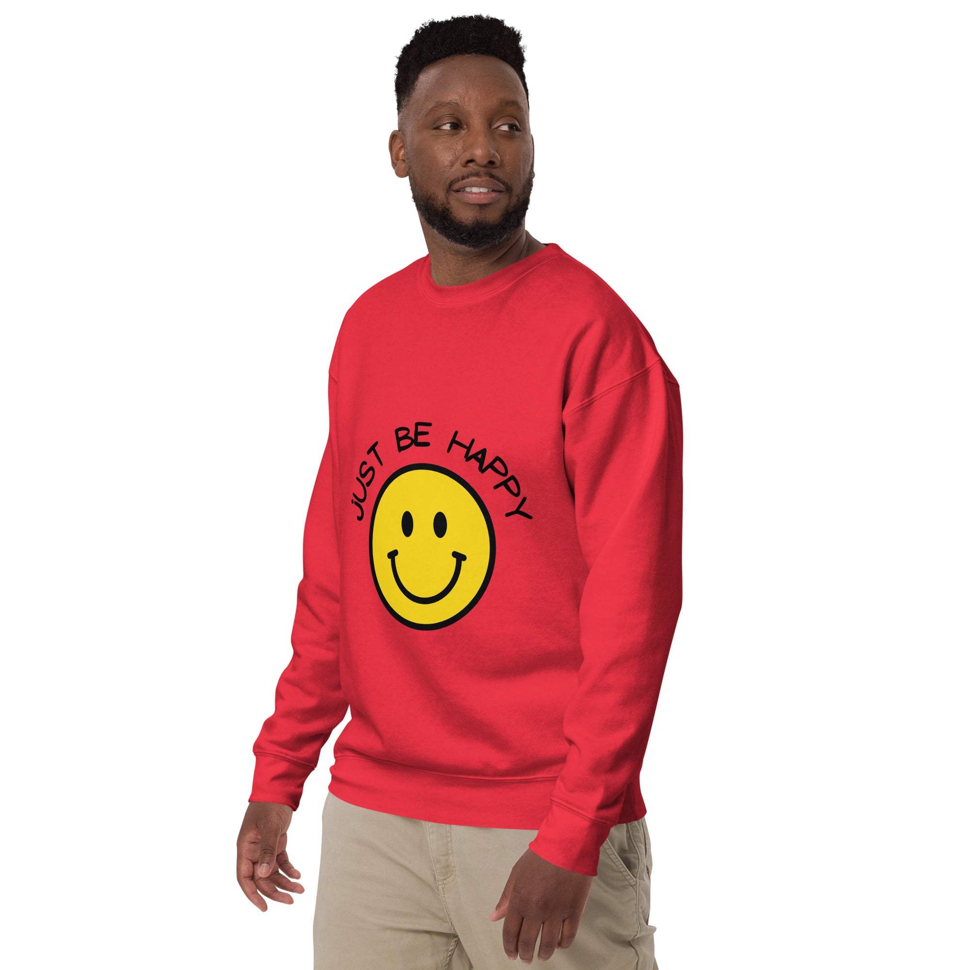 Just Be Happy Sweatshirt